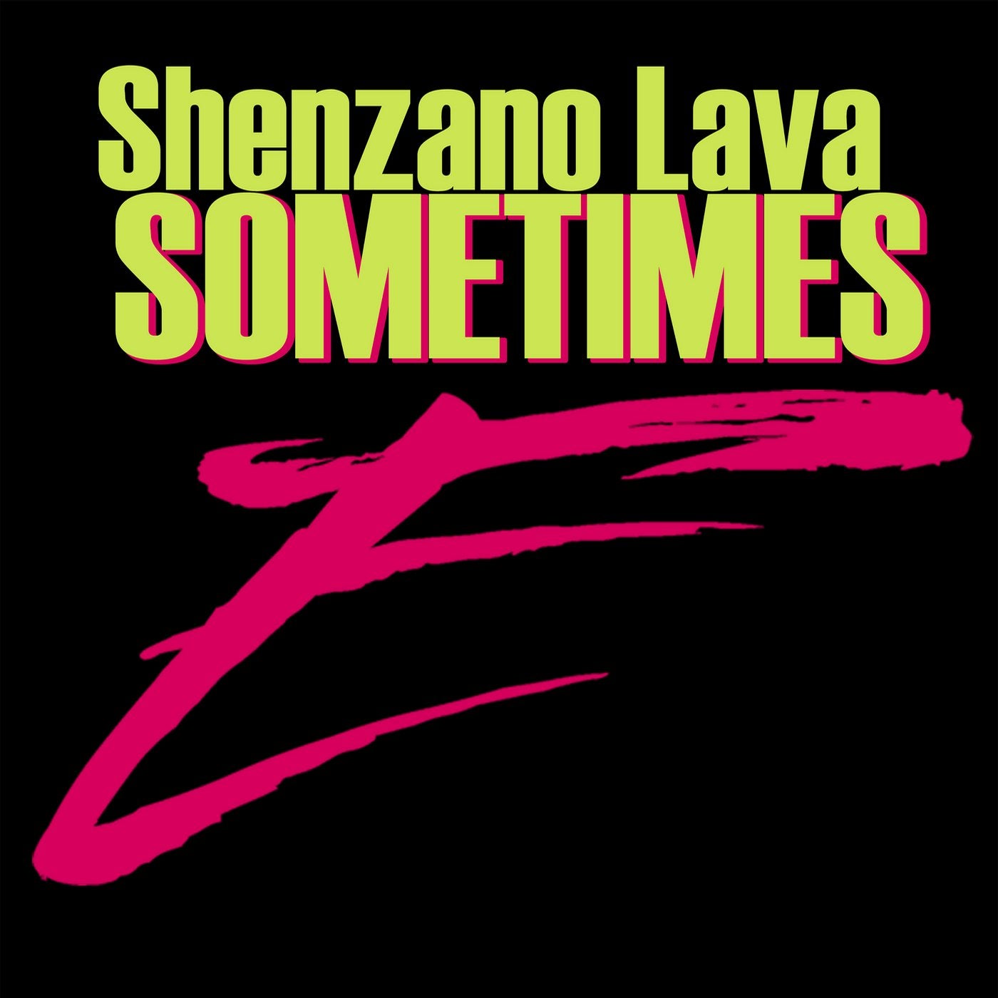 Sometimes