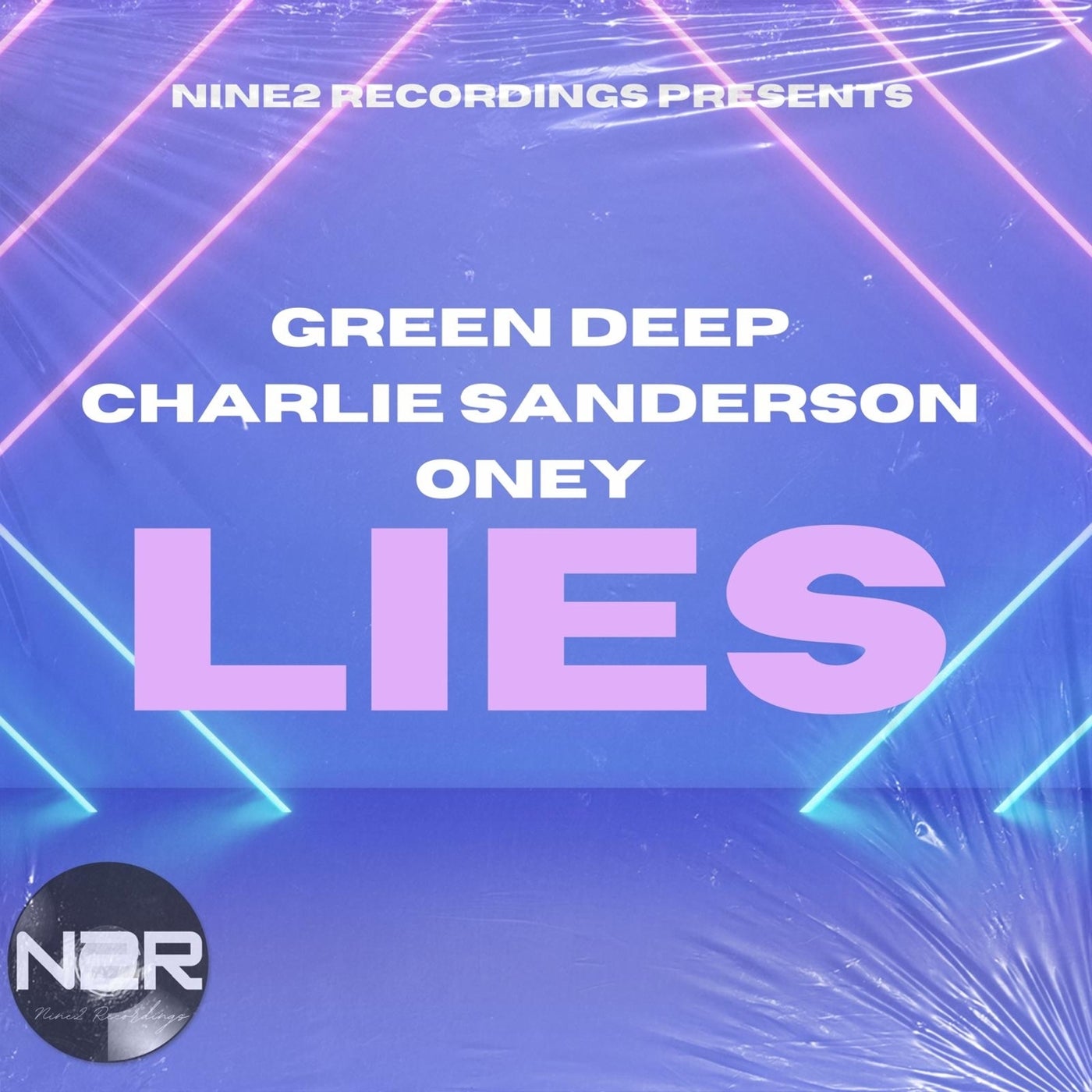 Green Deep, Charlie Sanderson, Oney –  Lies [Nine2 Recordings]