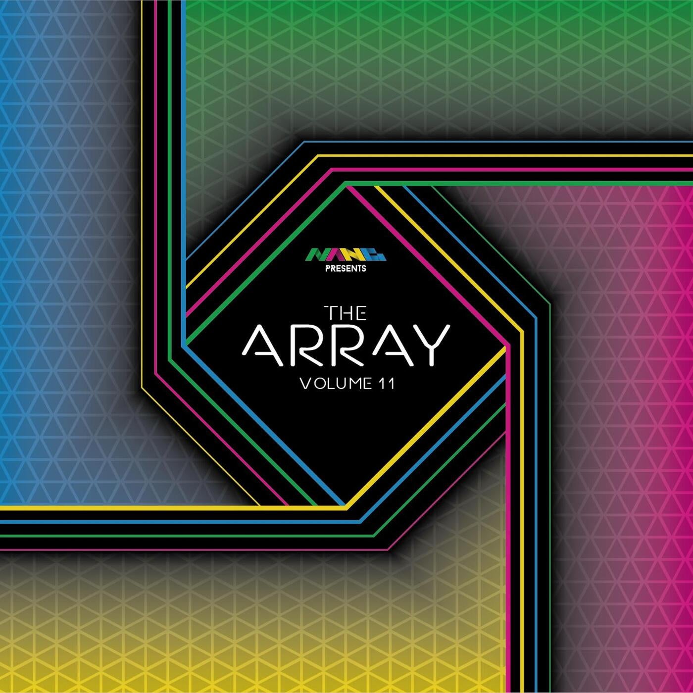 Nang Presents The Array Volume 11