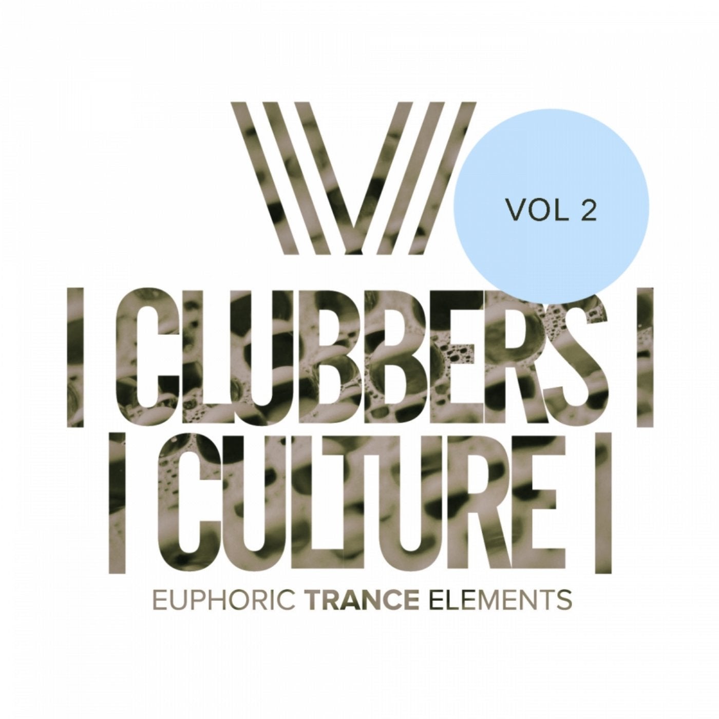 Clubbers Culture: Euphoric Trance Elements, Vol.2