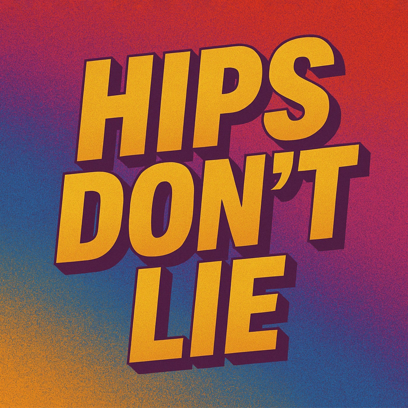 Hips Don't Lie (Mixes)