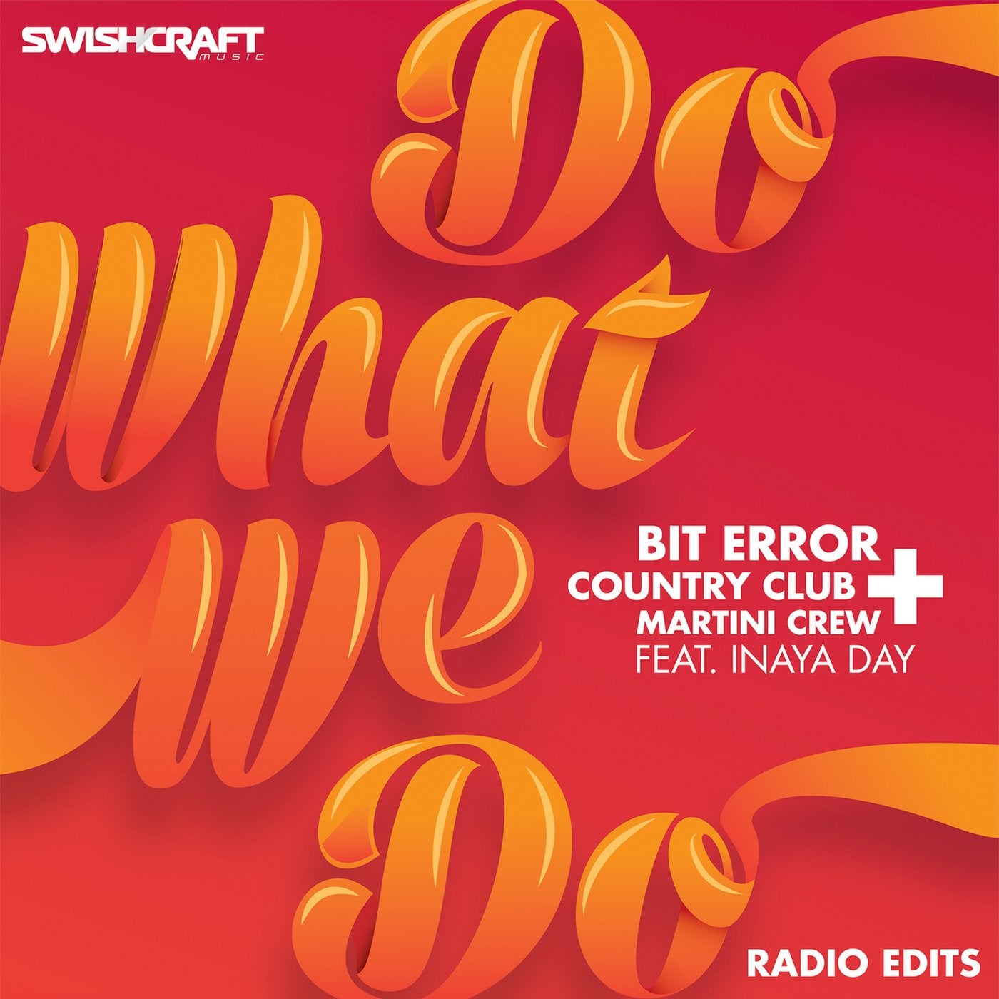 Do What We Do (Radio Edit EP)