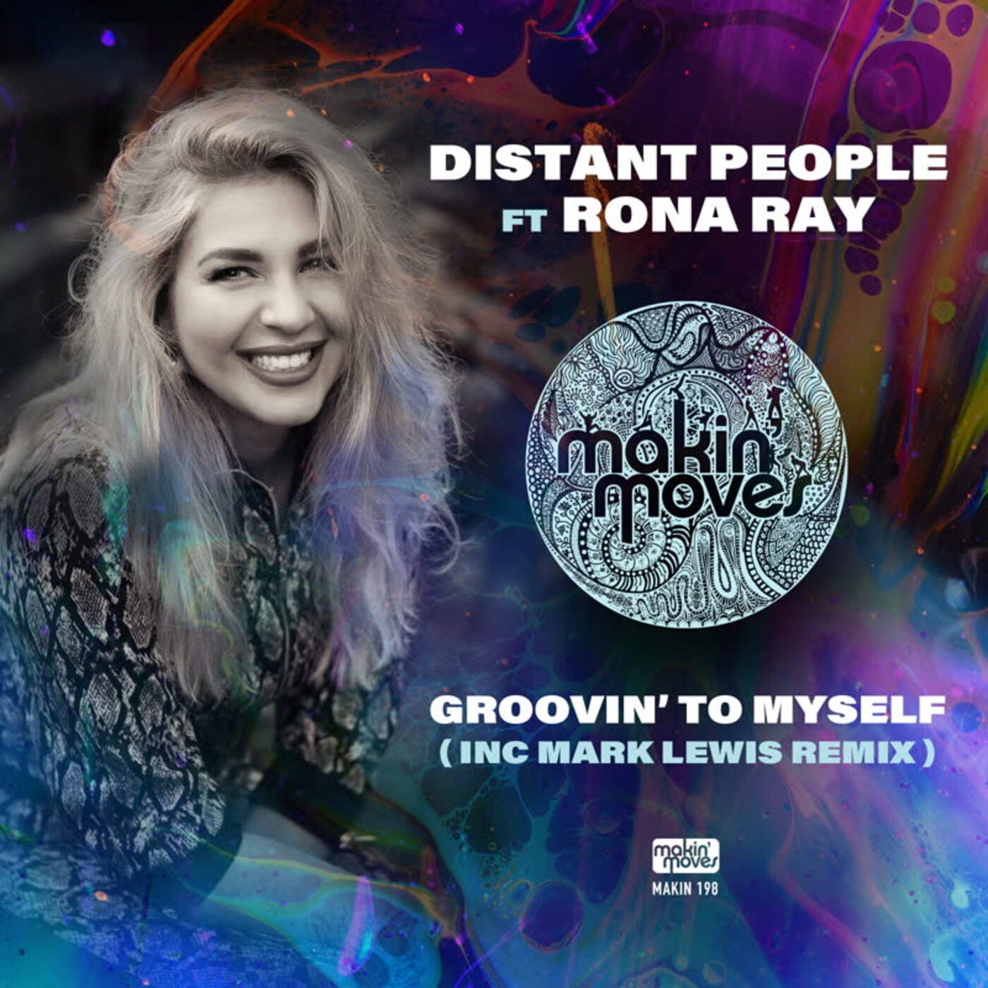 Groovin' To Myself (inc Mark Lewis Remix) [feat. Rona Ray]