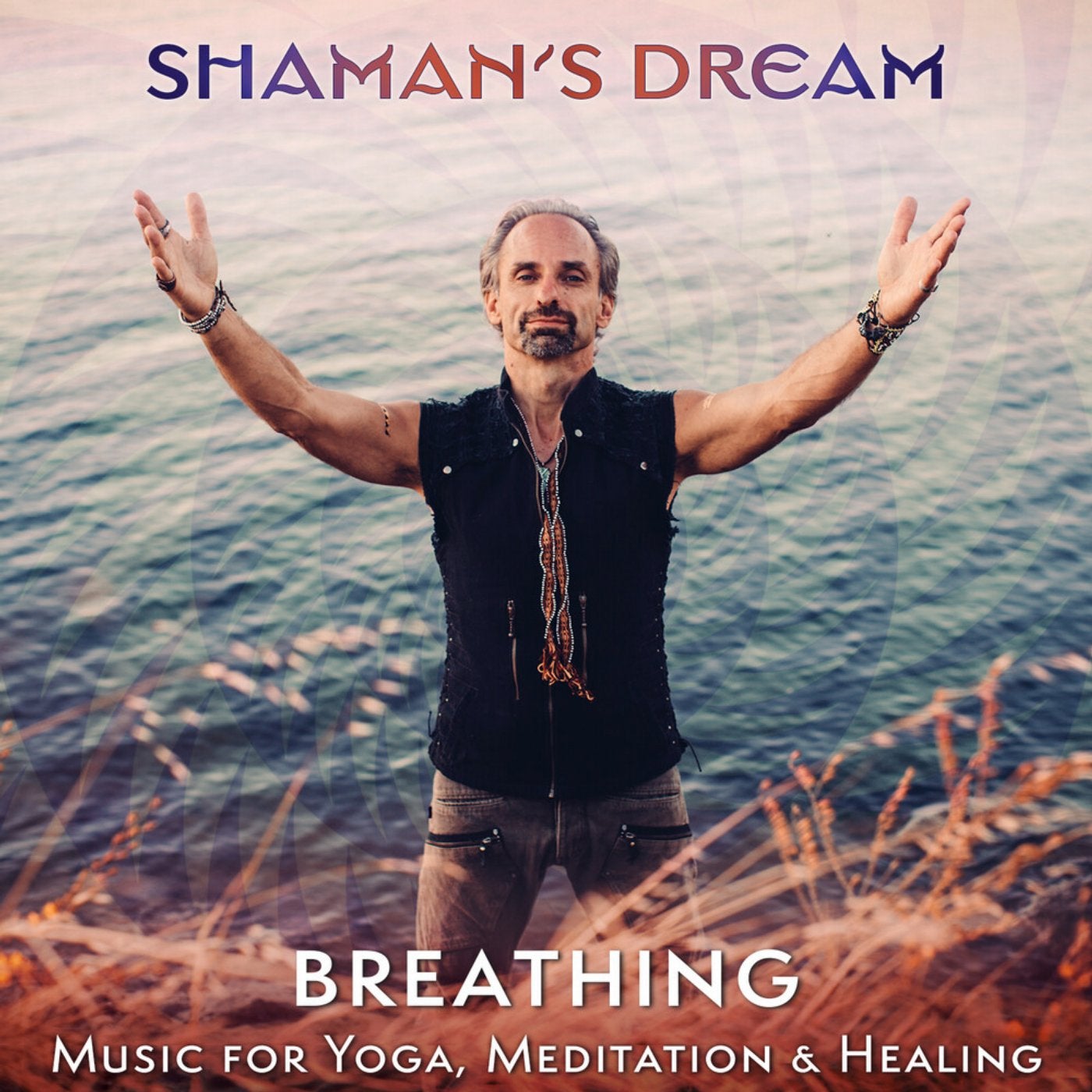 Breathing: Music for Yoga, Meditation & Healing