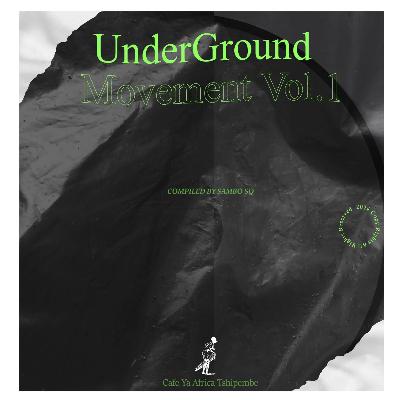 Various Artists –  Underground Movement, V.1 [Cafe Ya Africa Tshipembe]