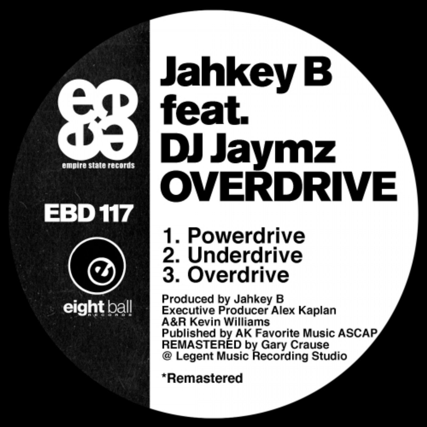 Jahkey B feat DJ Jaymz OVERDRIVE