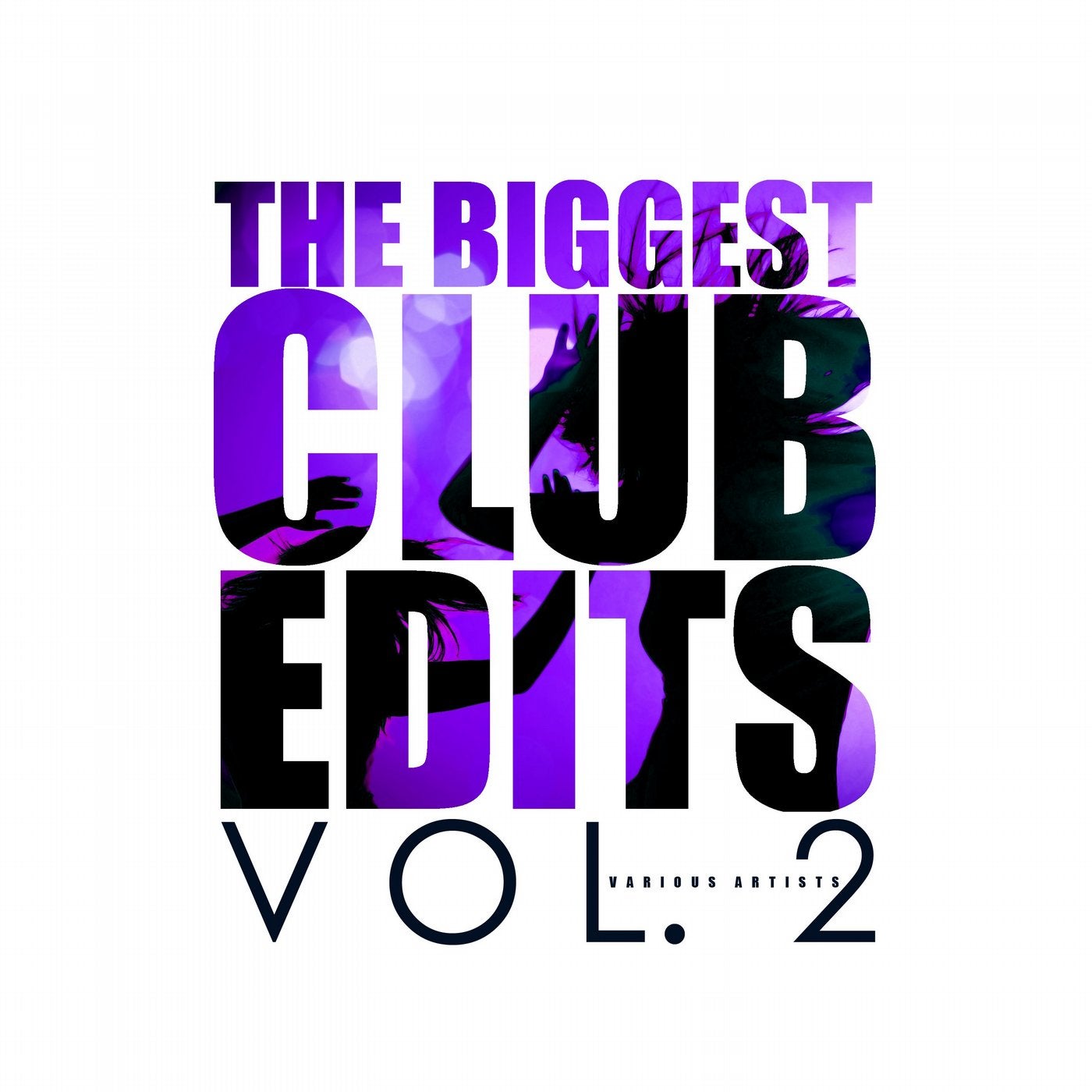 The Biggest Club Edits, Vol. 2