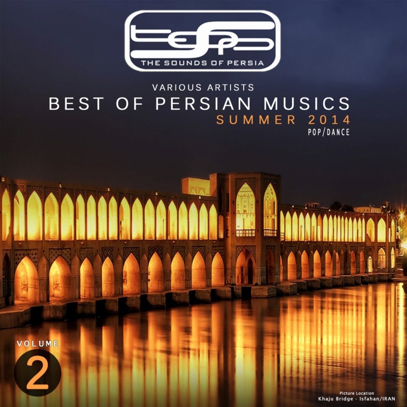 Best Of Persian Musics - Summer 2014, Vol. 2