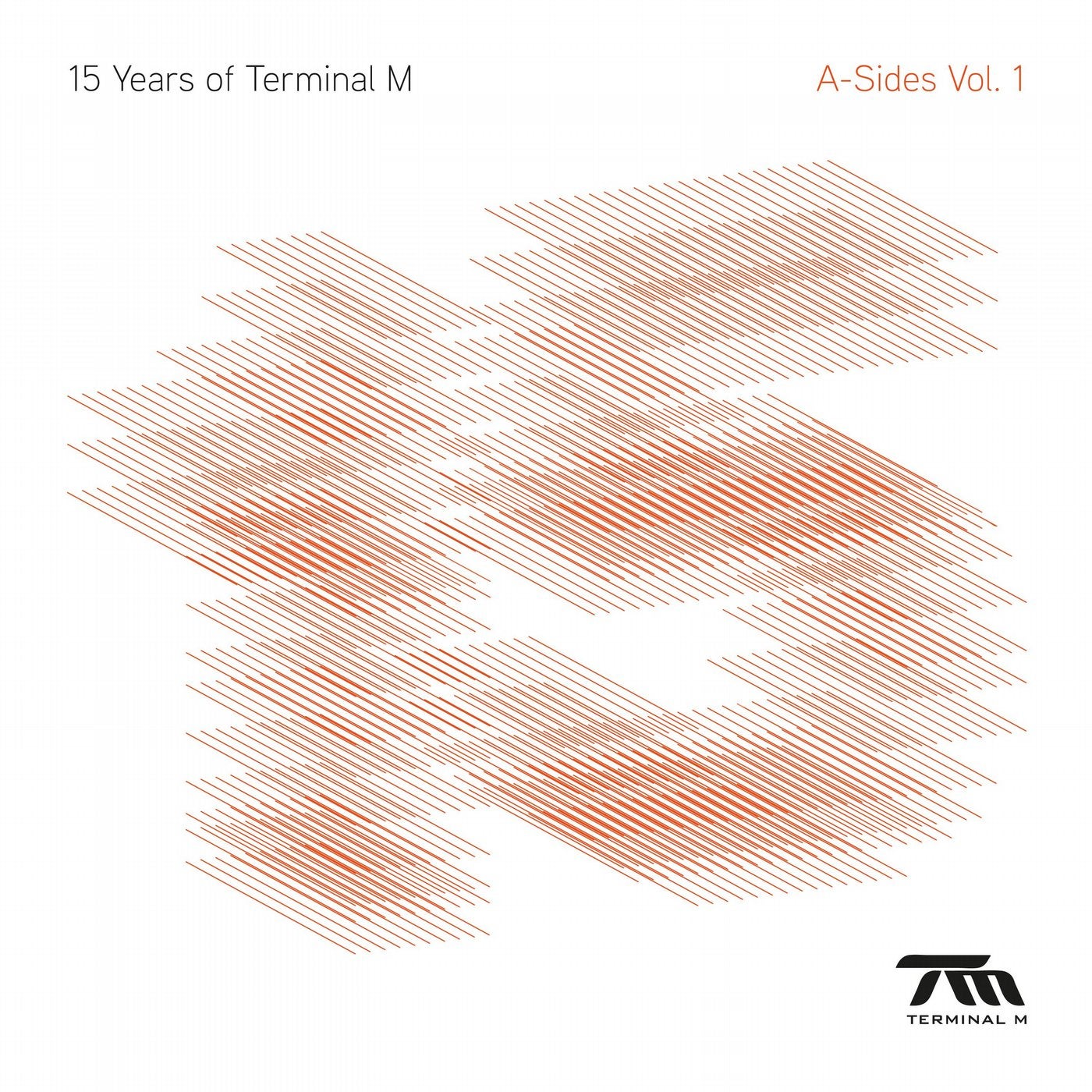 15 Years Of Terminal M - A-Sides Vol. 1
