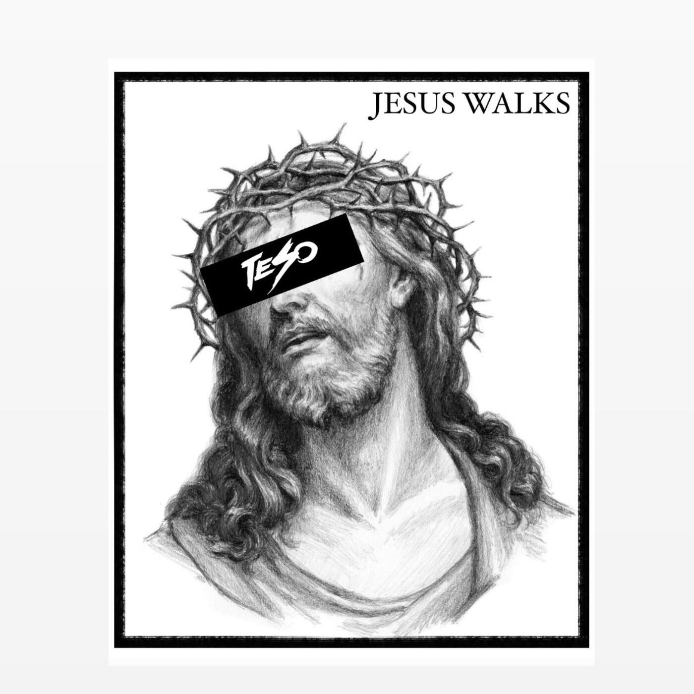 Jesus Walks