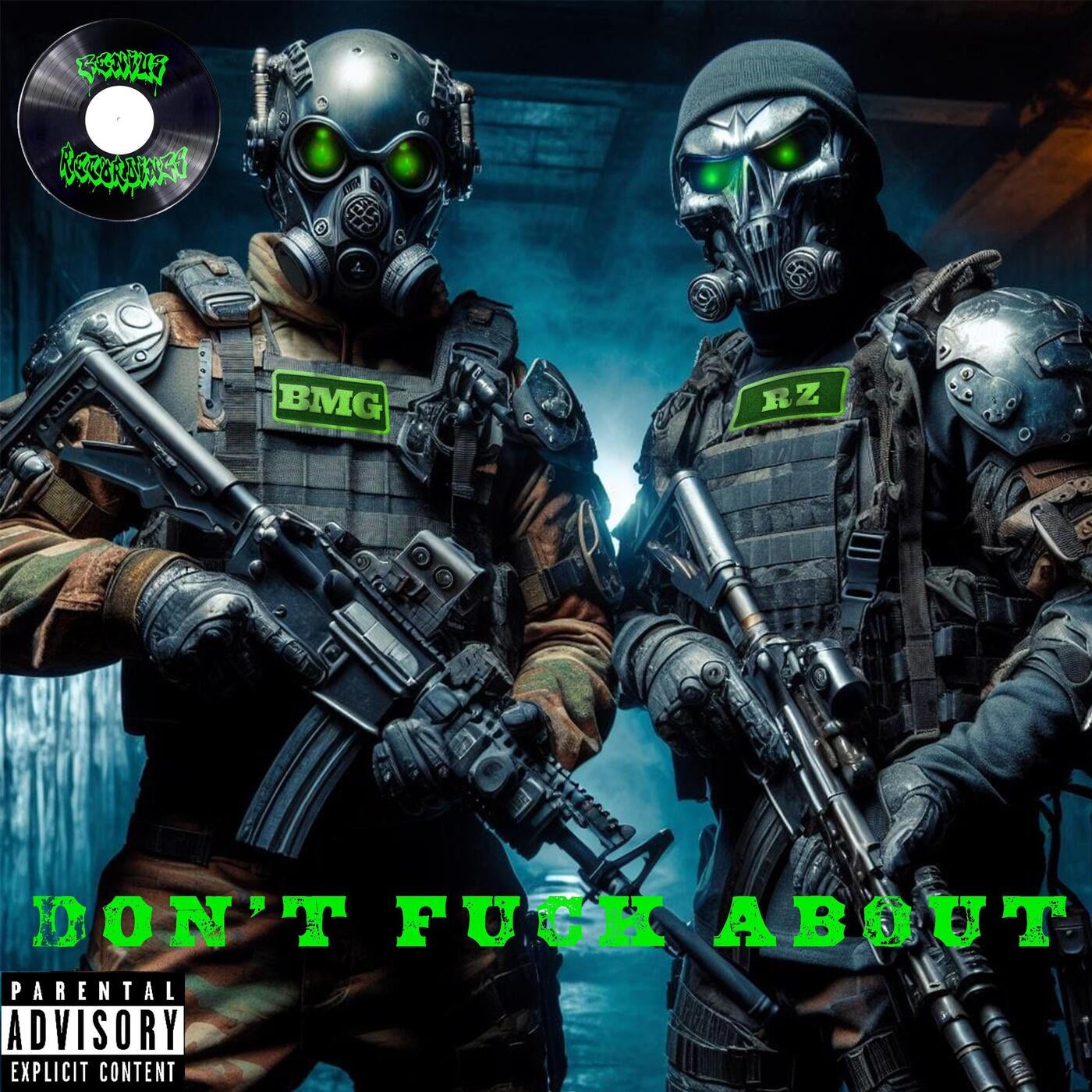 DON'T FUCK ABOUT! (feat. RZ)