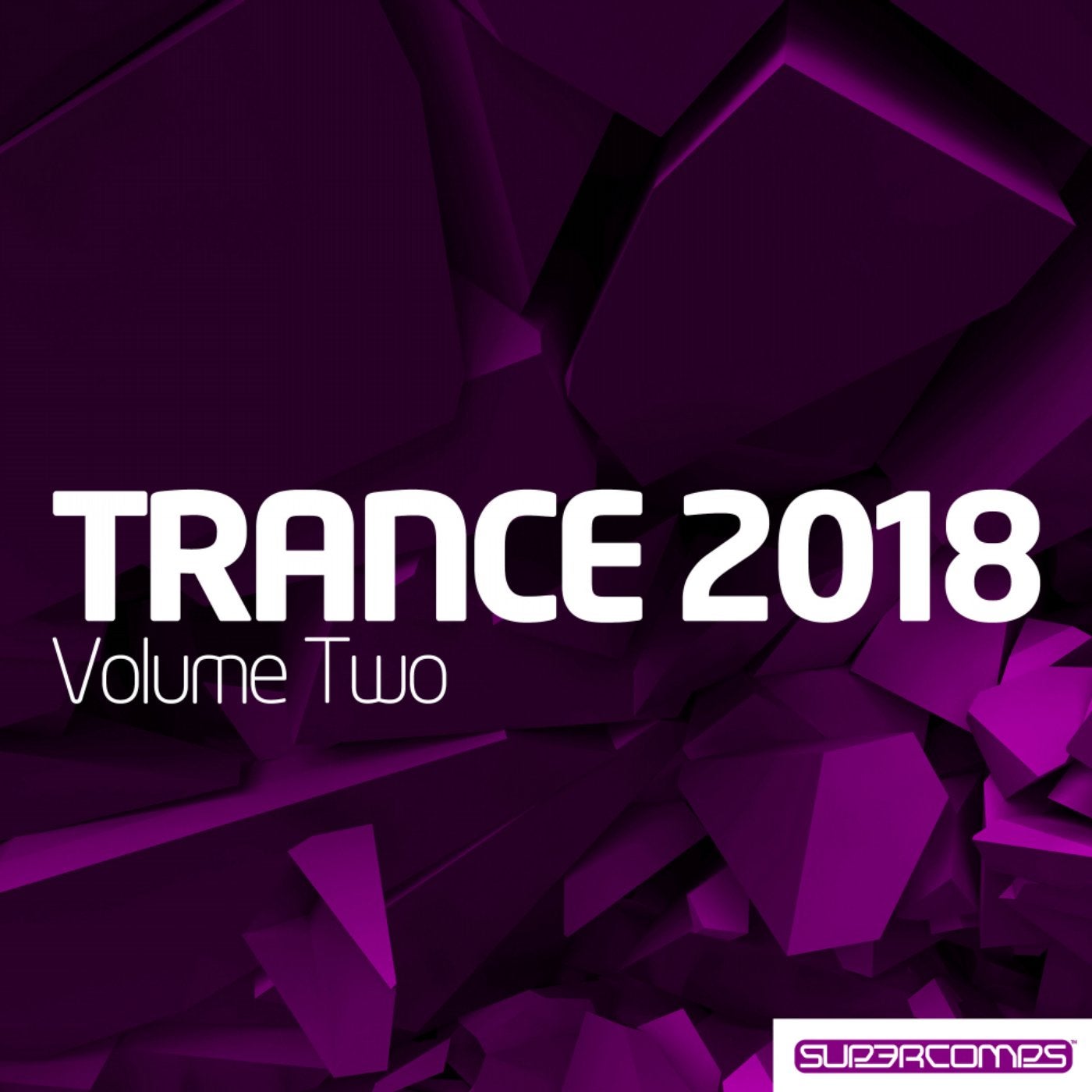 Trance 2018, Vol. 2