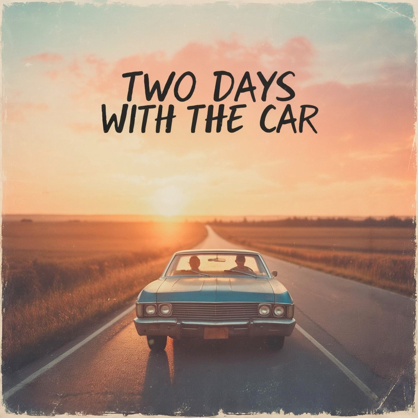 Two Days with the Car