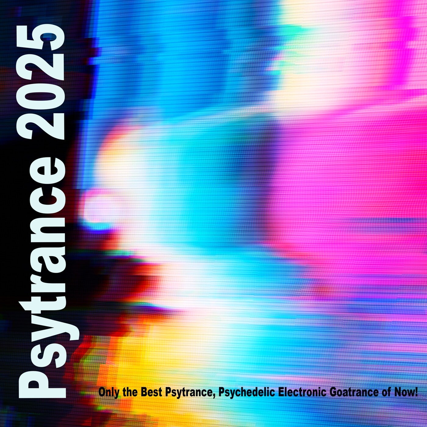 Psytrance 2025 (Only the Best Psytrance, Psychedelic Electronic Goatrance of Now!)