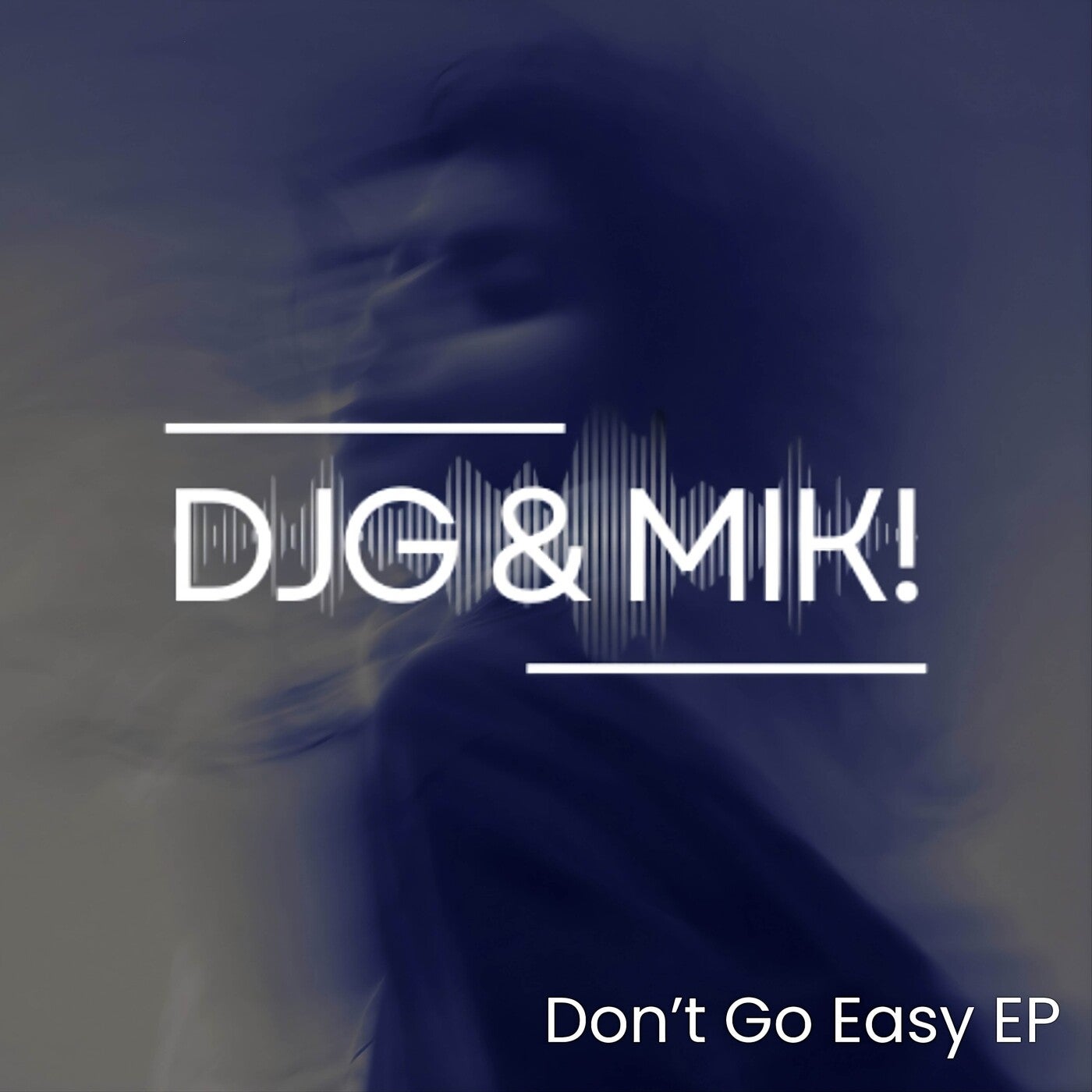 DJG & MIK! - Don't Go Easy EP [Artistfy Music] | Music & Downloads on ...