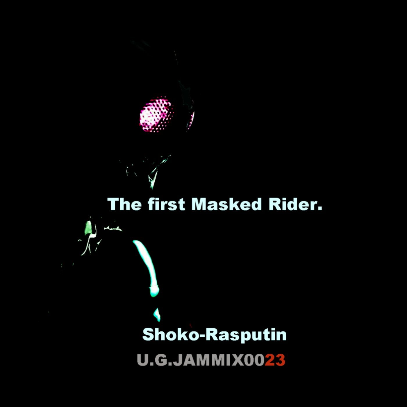 The First Masked Rider