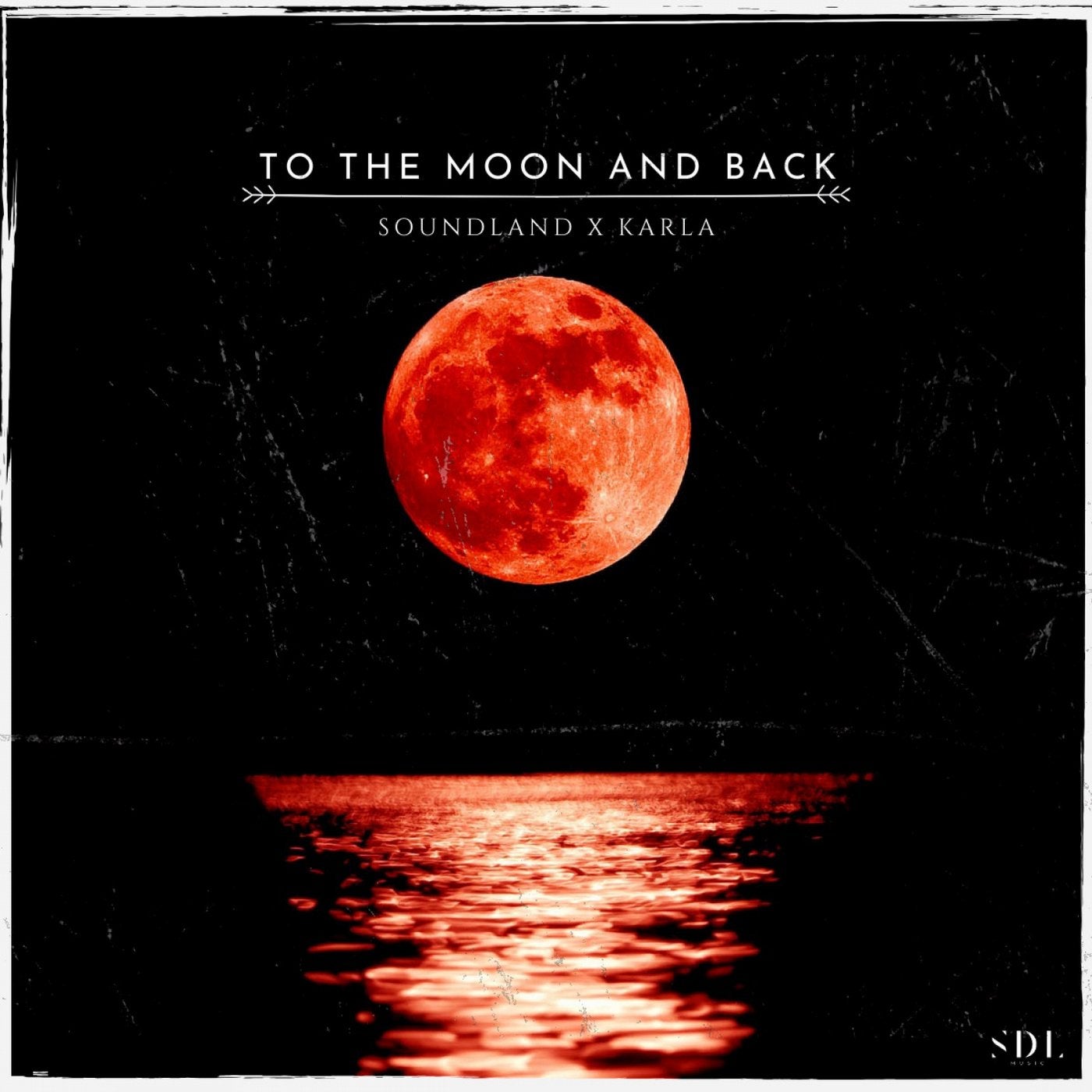 To The Moon And Back (feat. Karla) [Club Edit]