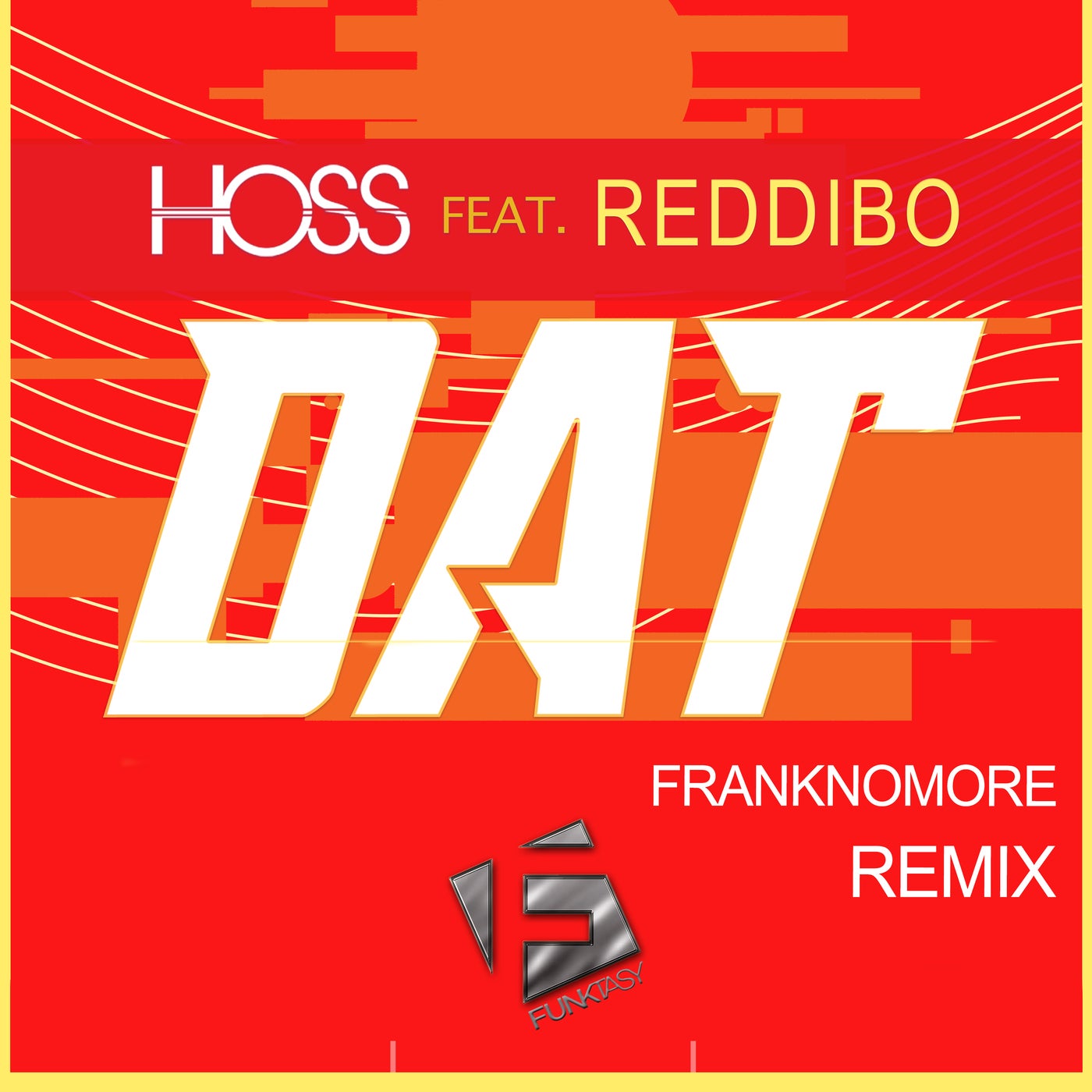 DAT (FrankNoMore Remix)