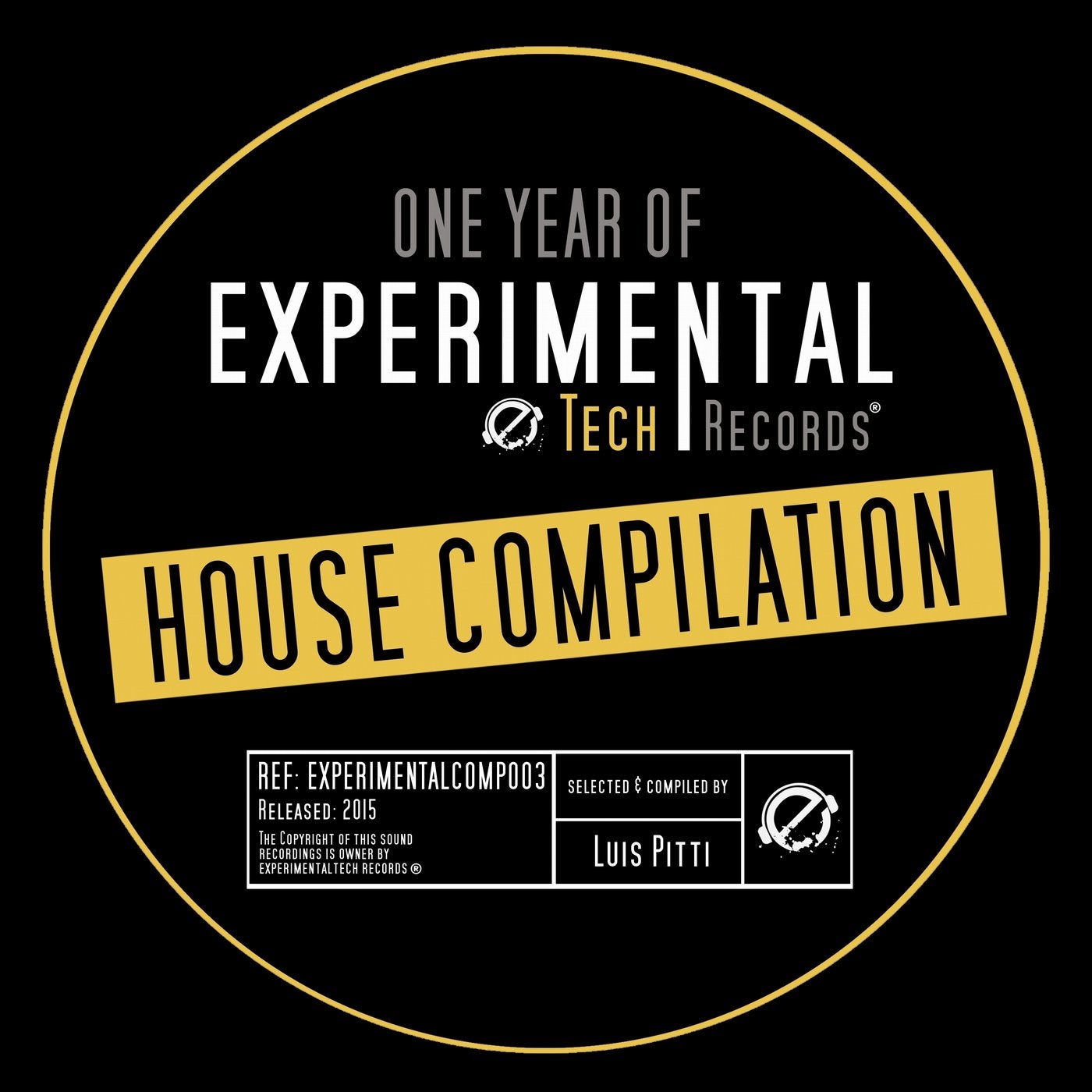 One Year of ExperimentalTech Records (Selected & Compiled By Luis Pitti)