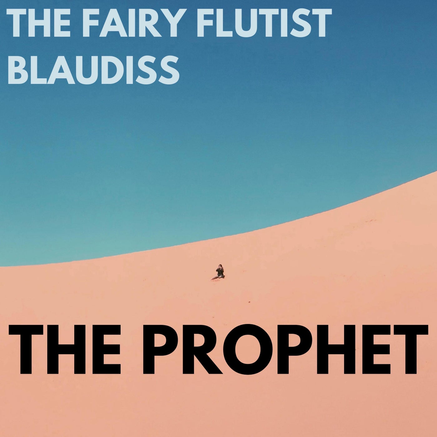 The Prophet (feat. The Fairy Flutist)