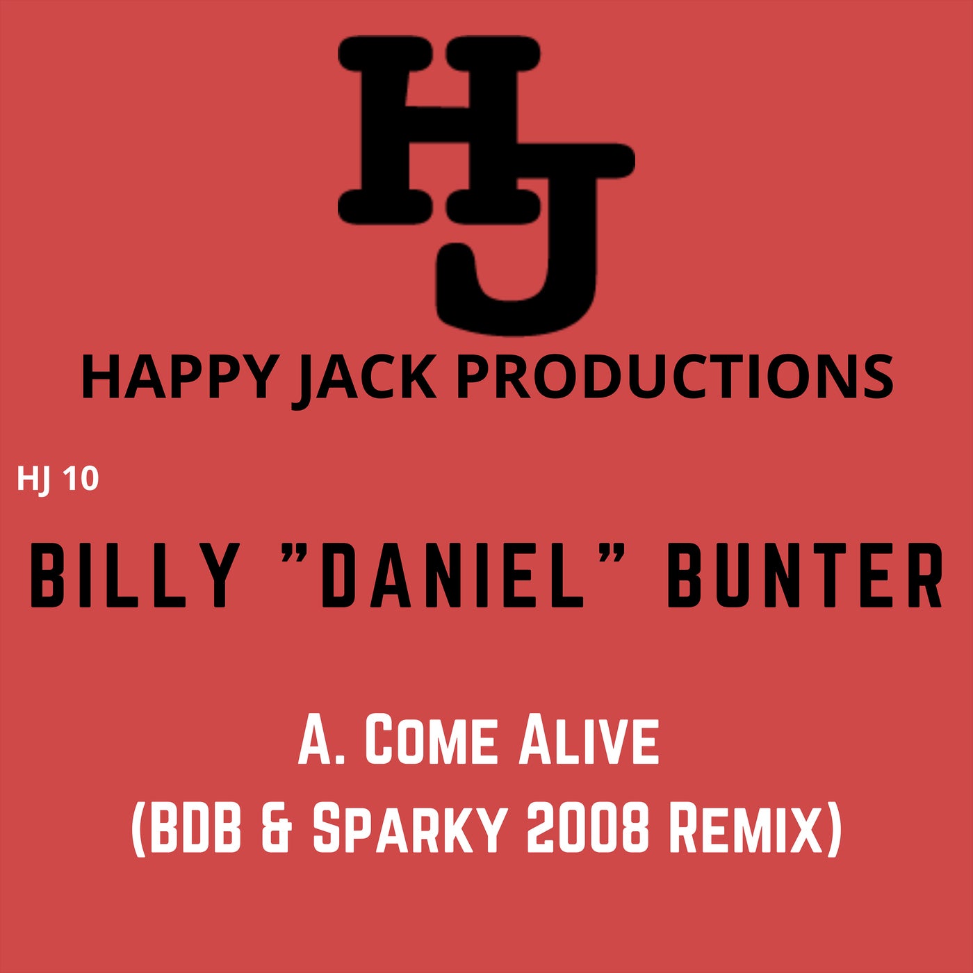 Come Alive (Bdb & Sparky 2008 Remix)