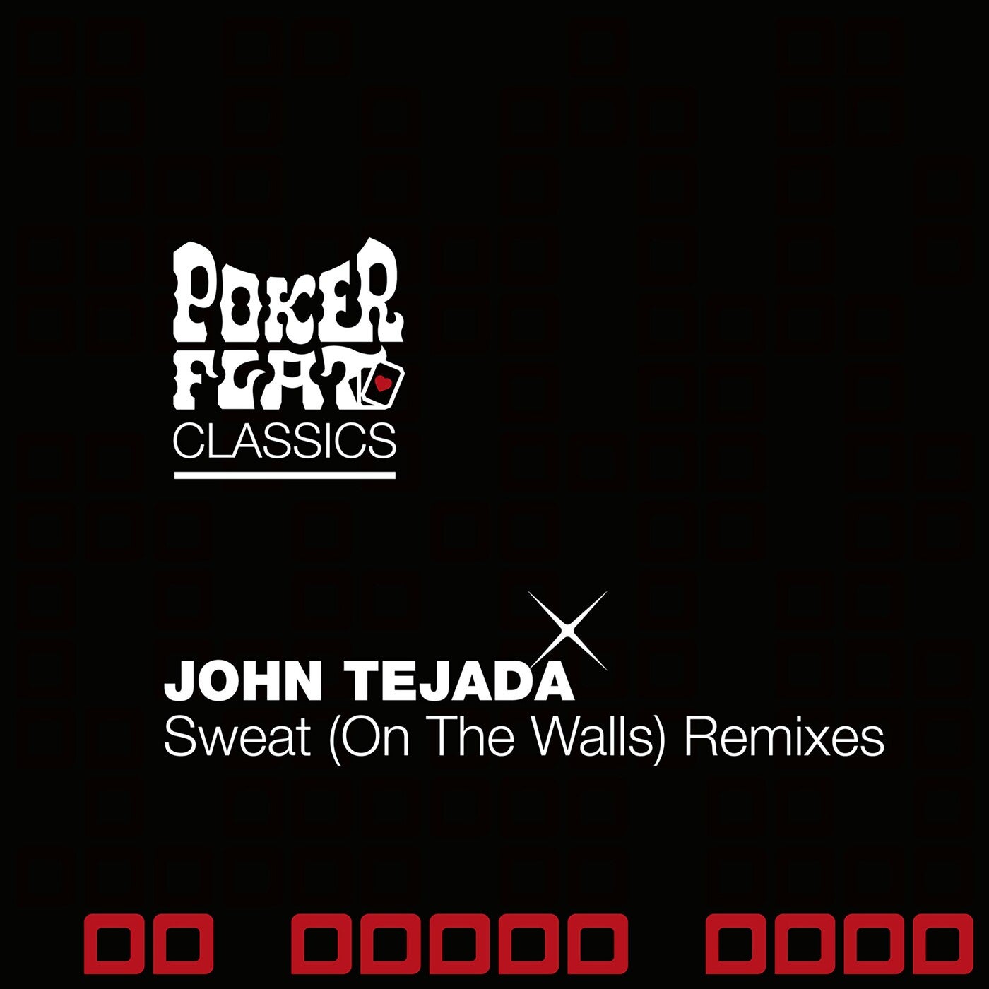 Sweat (On The Walls) [The Remixes]