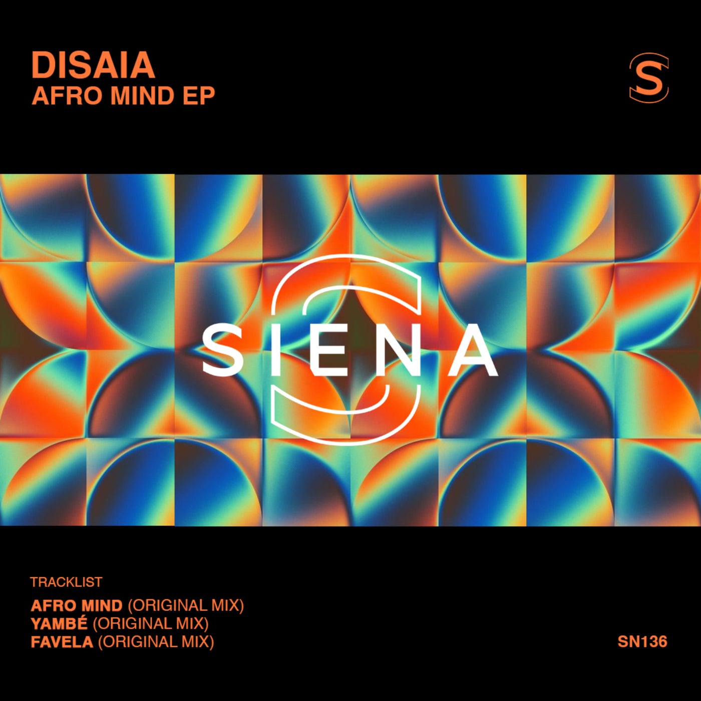 Disaia – Afro Mind EP [Siena]