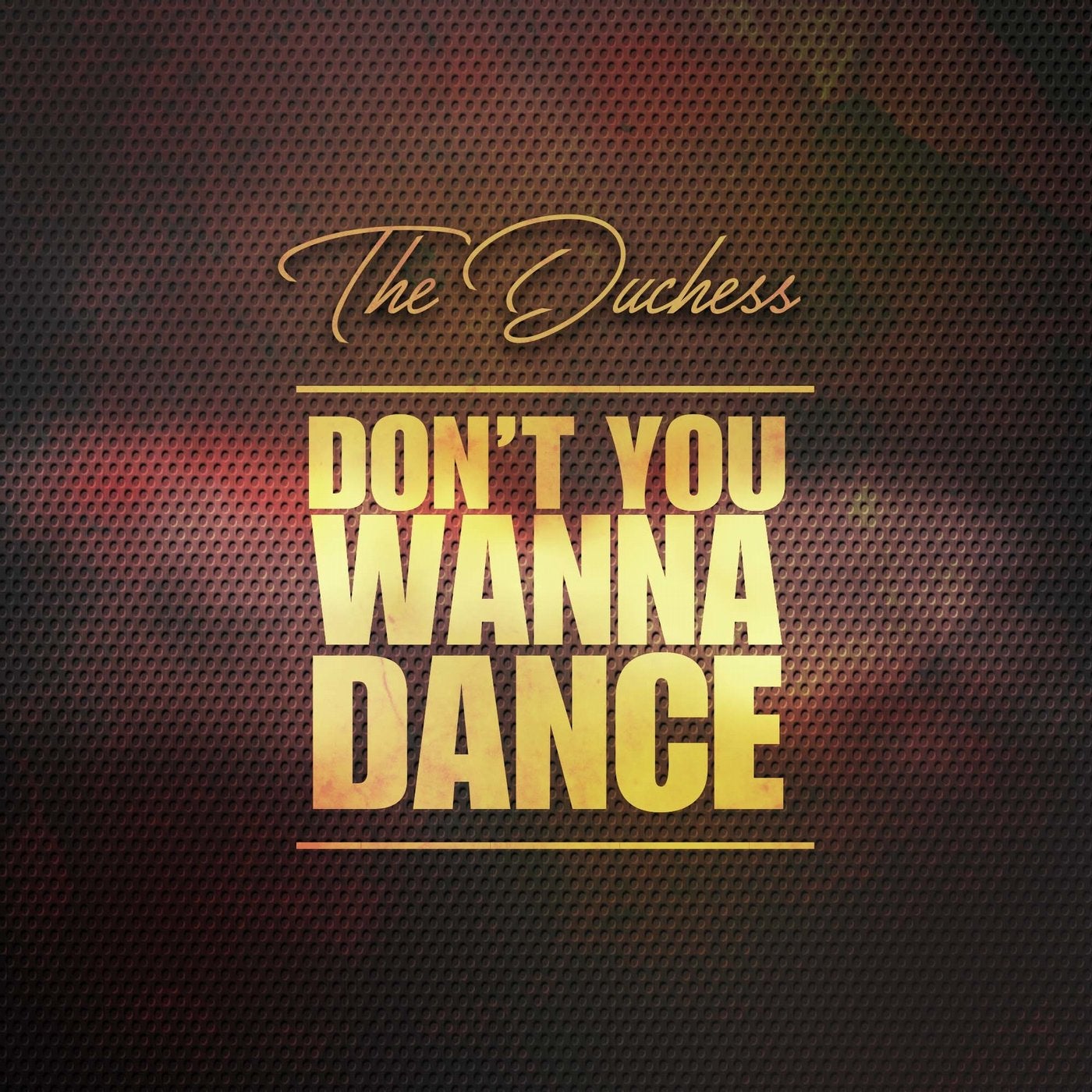 Don't You Wanna Dance