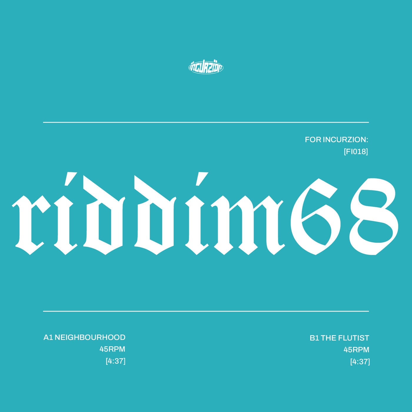 Riddim 68 For Incurzion: