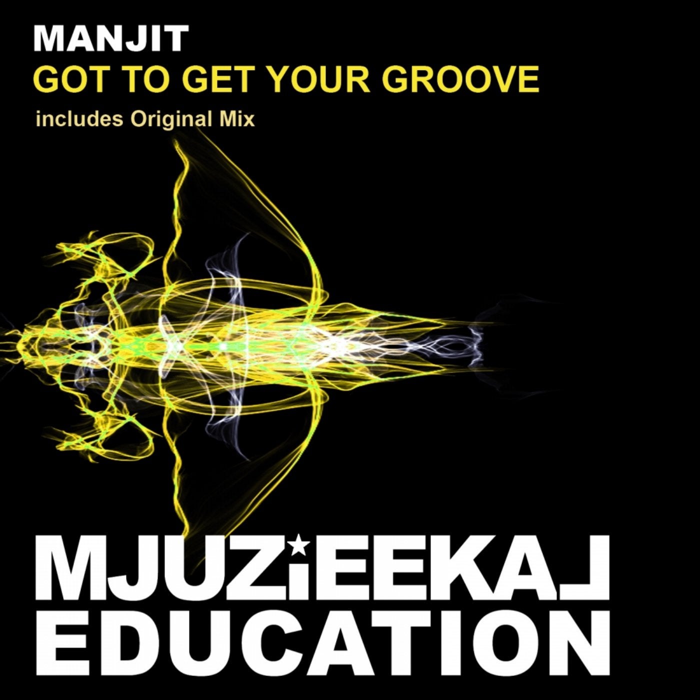 Got To Get Your Groove (Main Mix)
