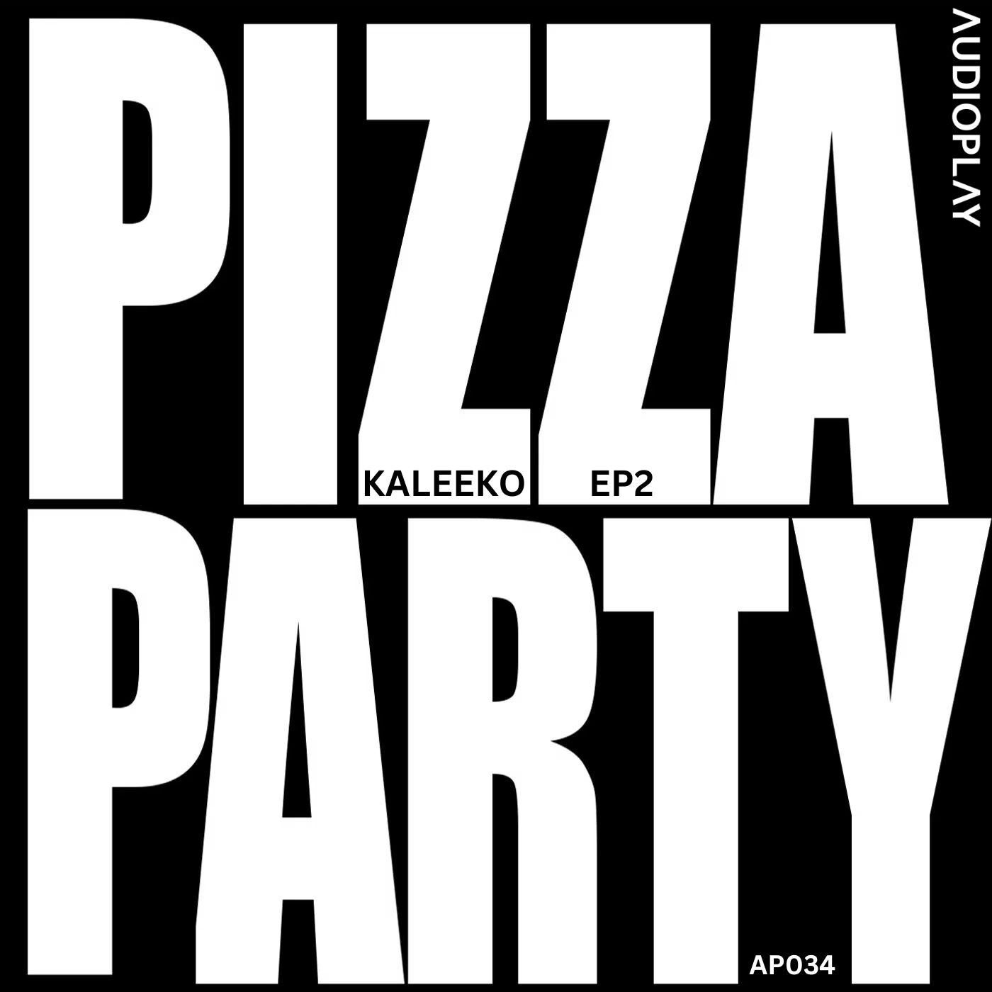 Pizza Party EP 2