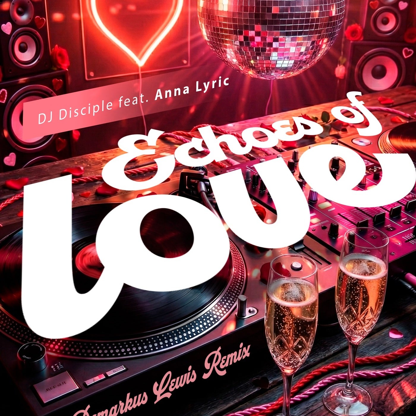 Echoes Of Love (Deez Re-Echo Mix)