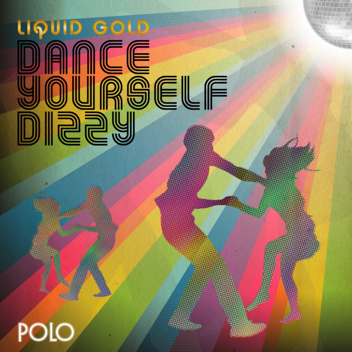 Dance Yourself Dizzy (Club Mix) by Liquid Gold on Beatport