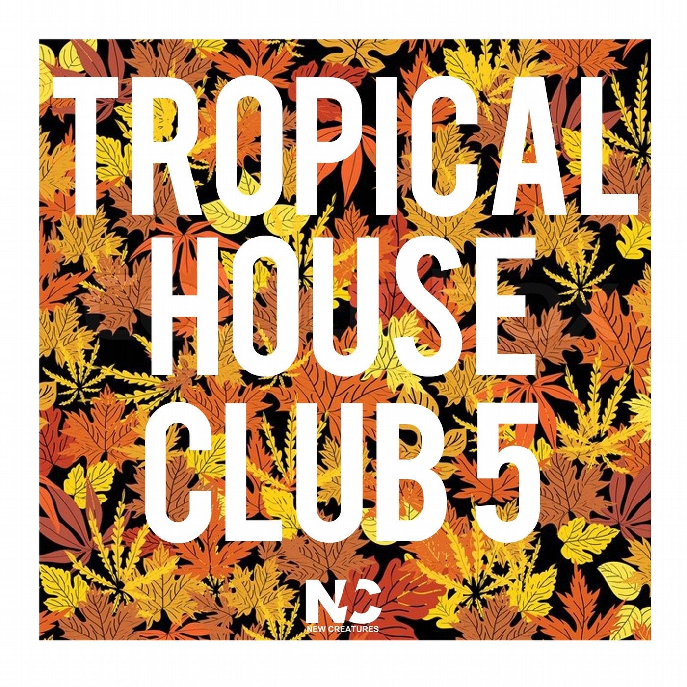 Tropical House Club 5