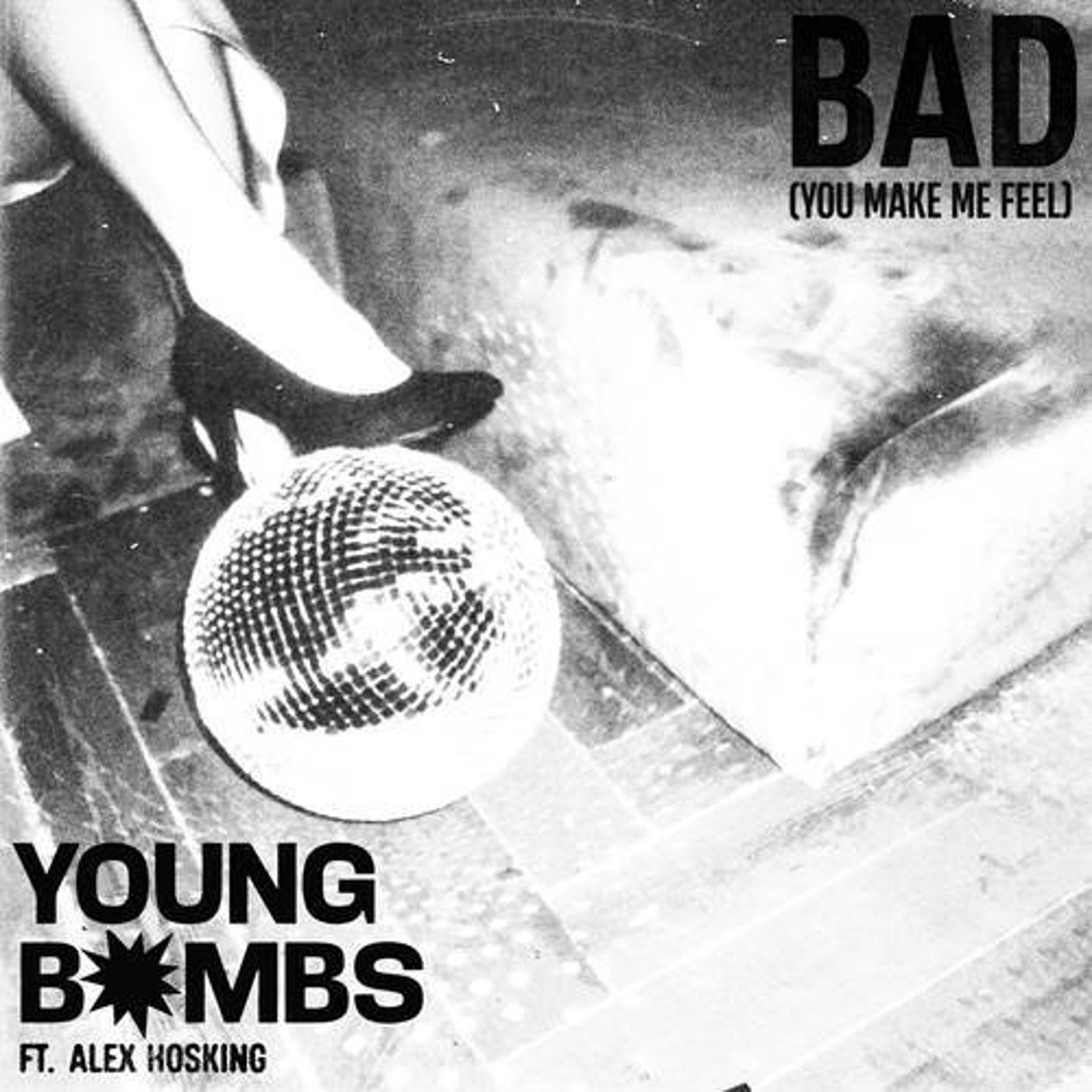 BAD (You Make Me Feel) (Extended Mix)