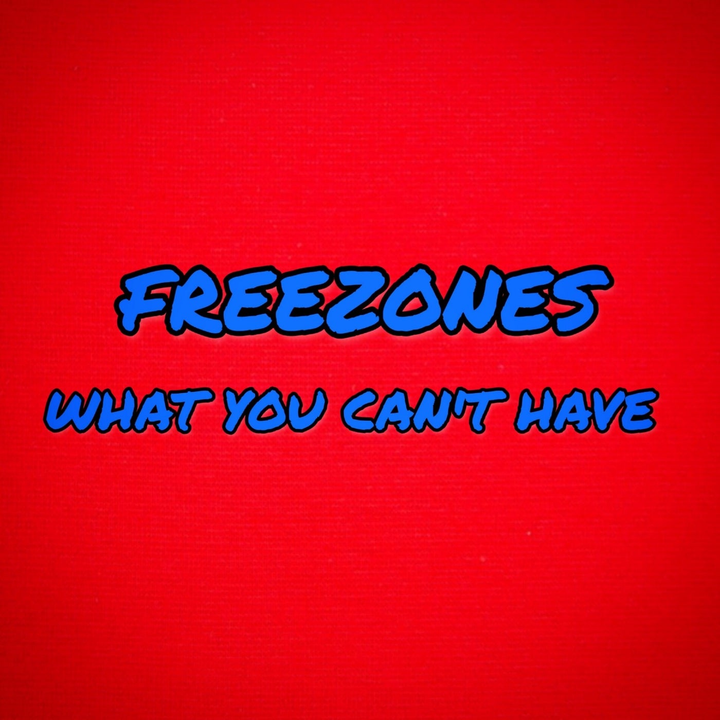WHAT YOU CAN'T HAVE