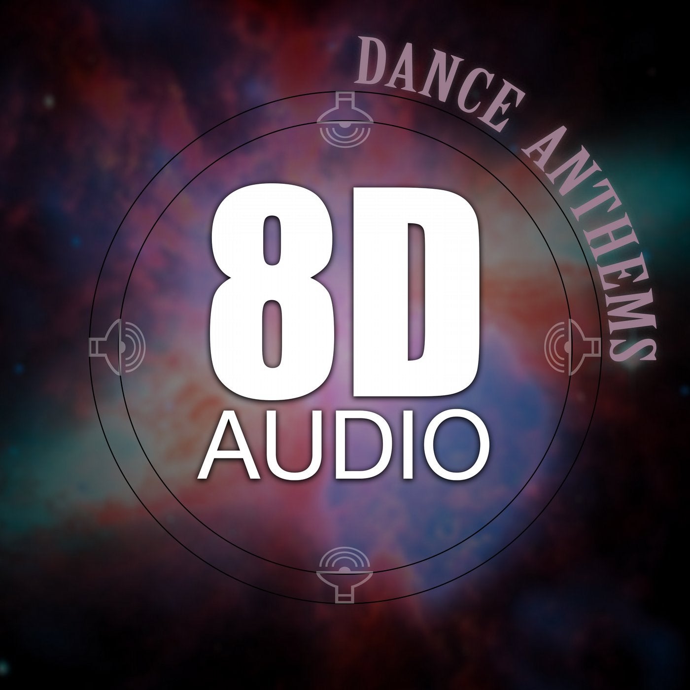 8D Audio Dance Anthems