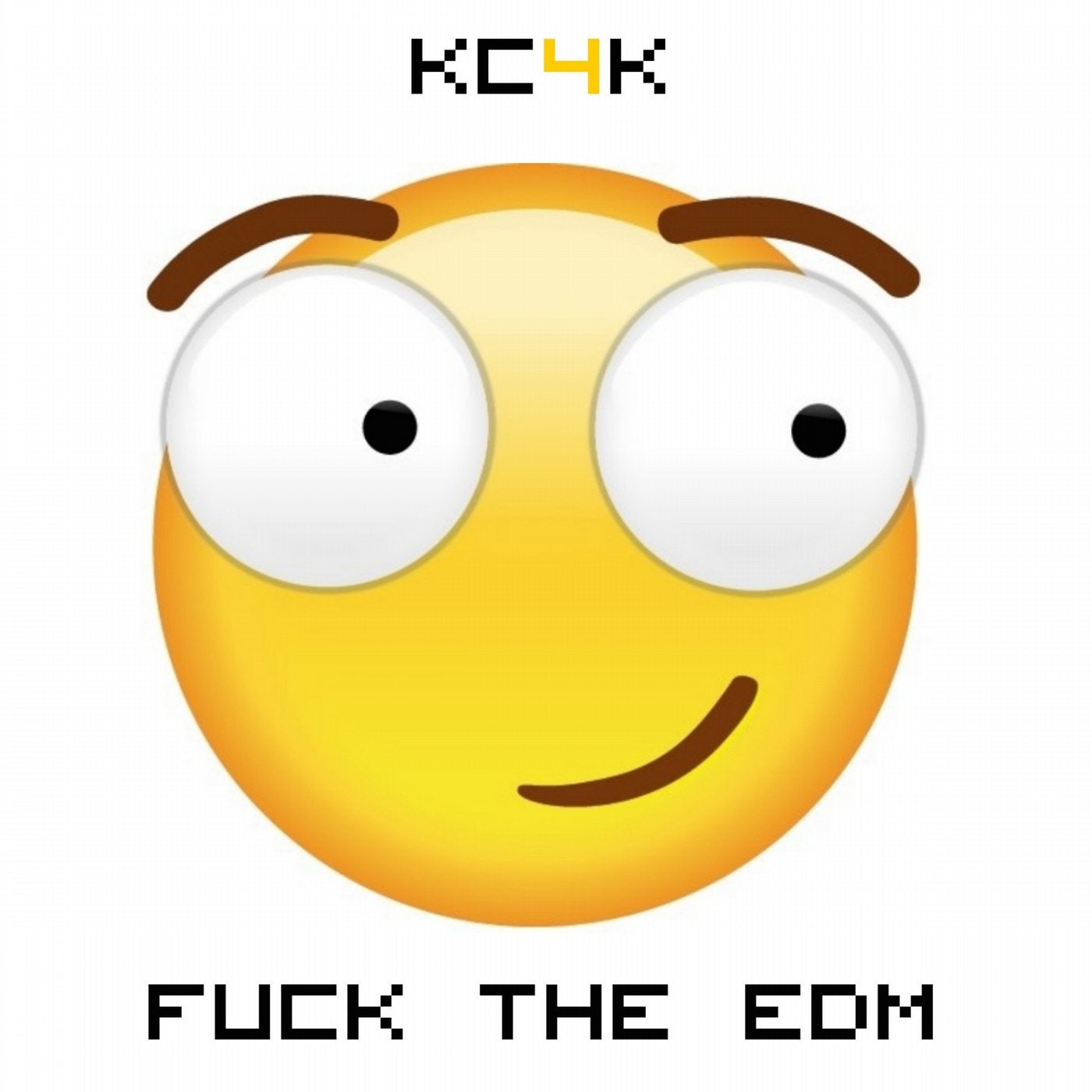 Fuck The EDM