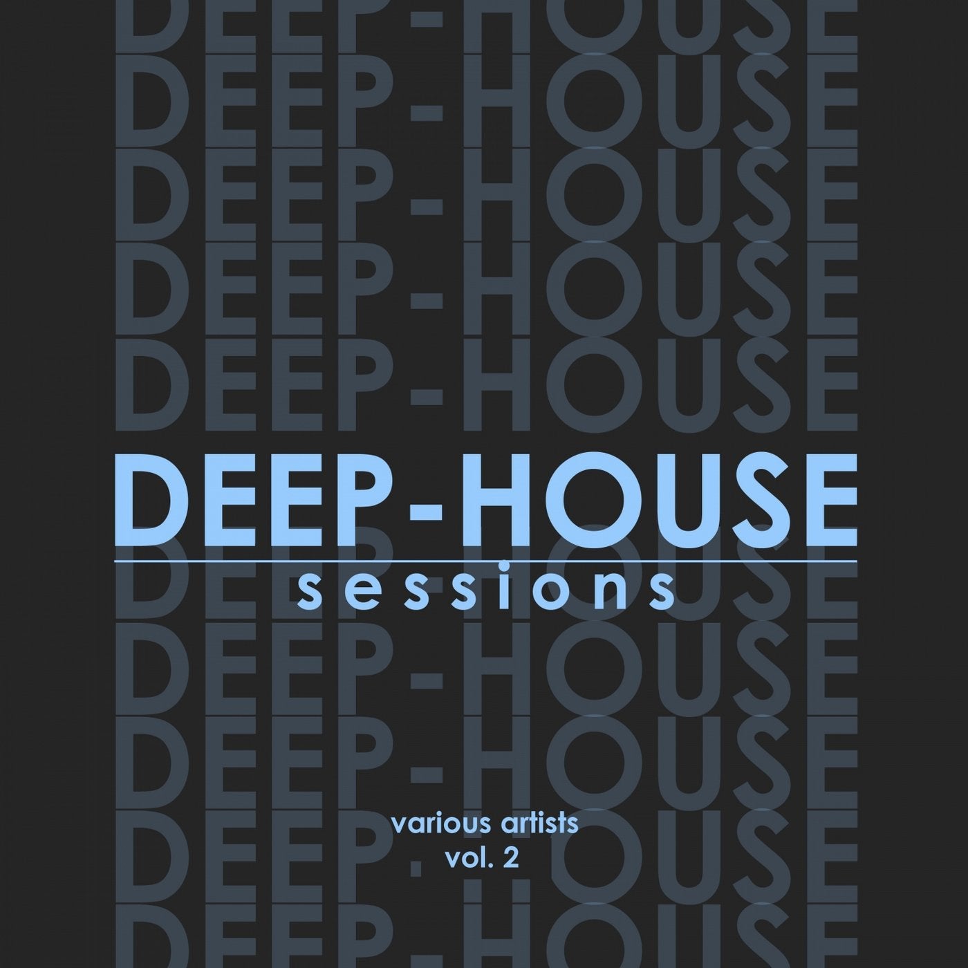 Deep-House Sessions, Vol. 2