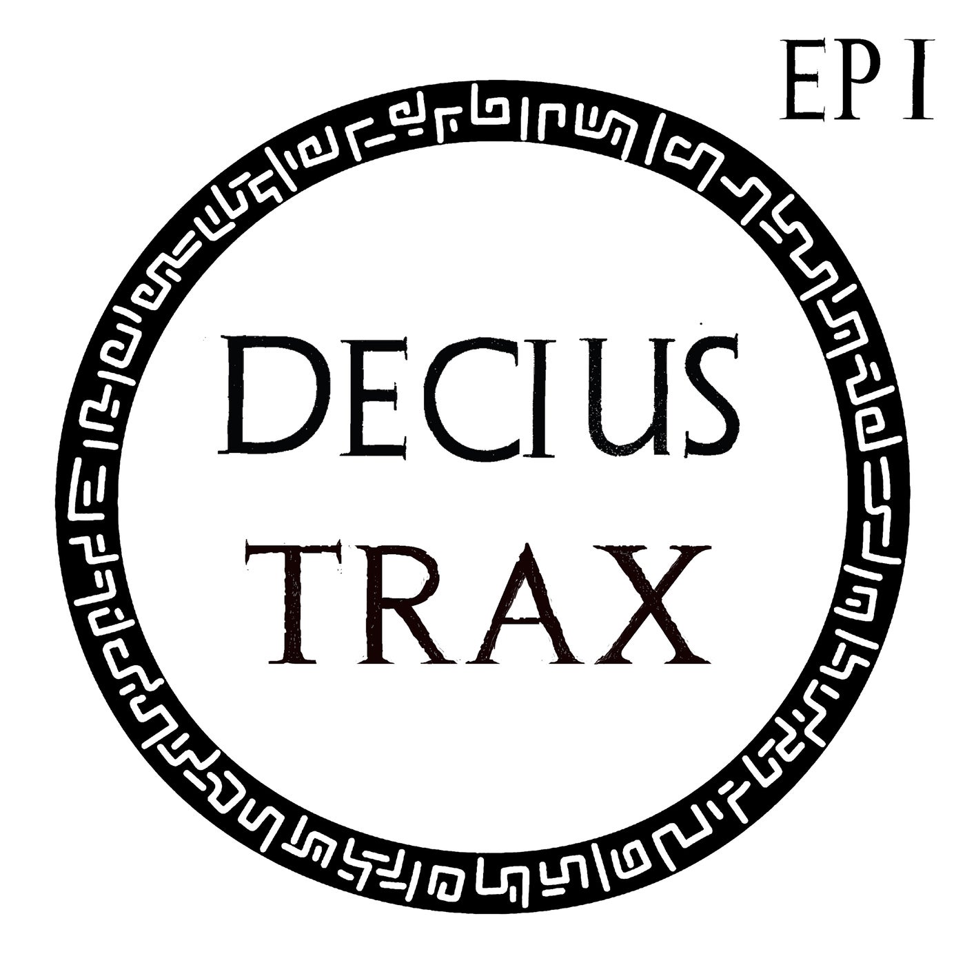 Decius Trax EP I