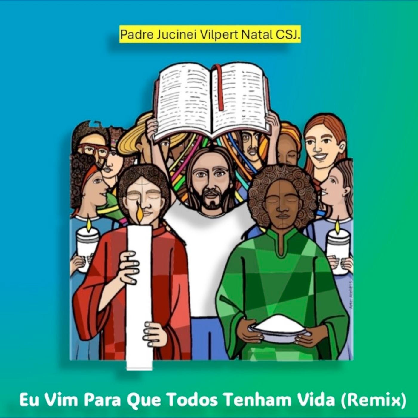 Padre Jucinei Vilpert Natal CSJ CF Campanha Da Faternidade Eu Vim