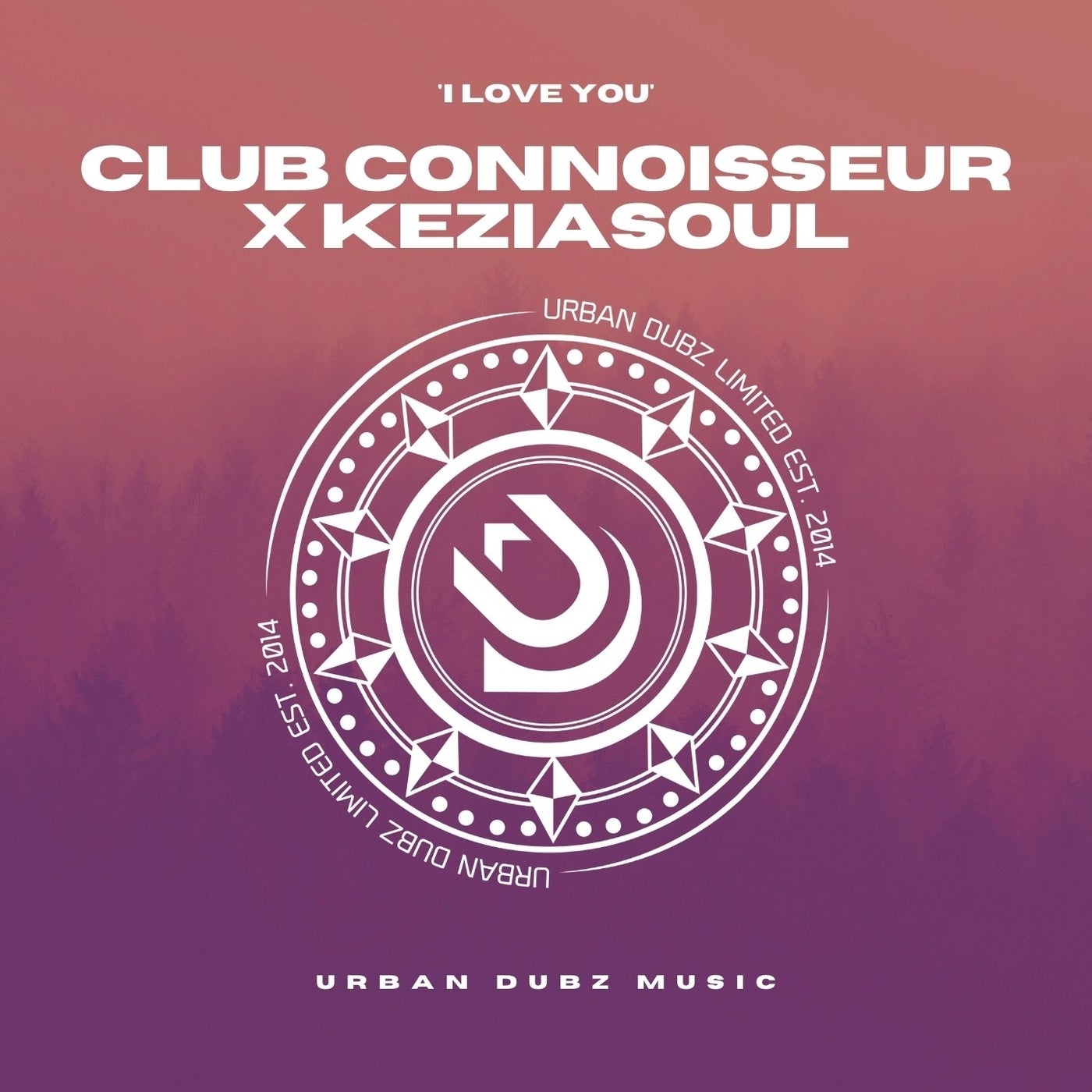 Club Connoisseur - I Love You (feat. Keziasoul)