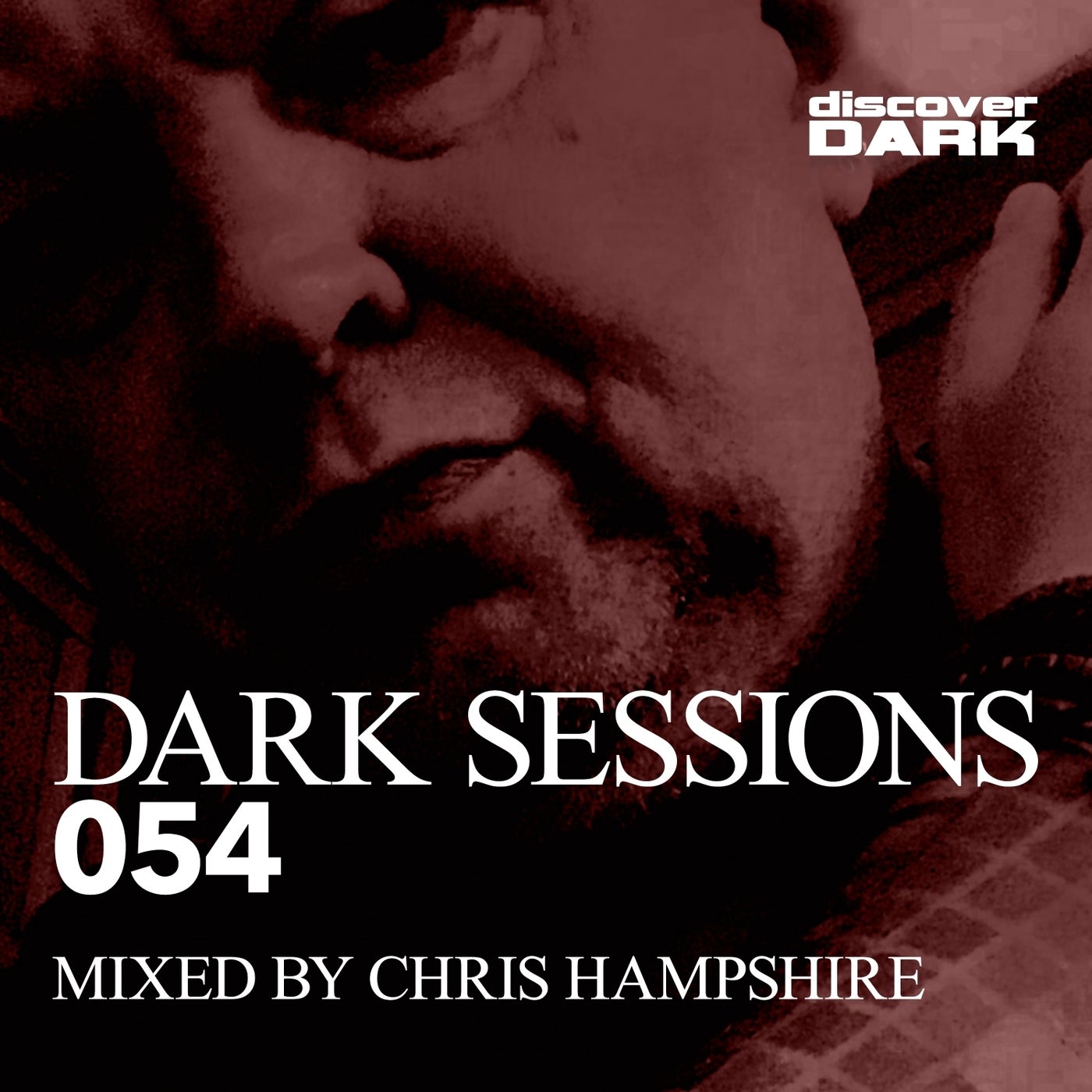 Dark Sessions 054 (Mixed by Chris Hampshire)