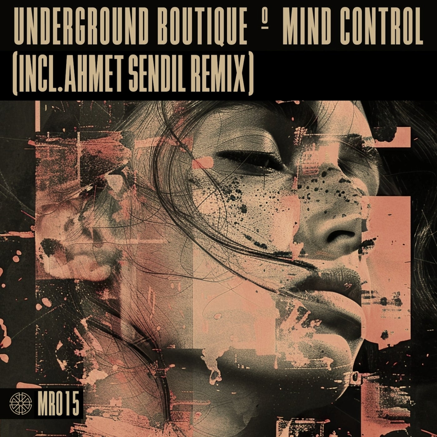 Mind Control (Ahmet Sendil Remix)