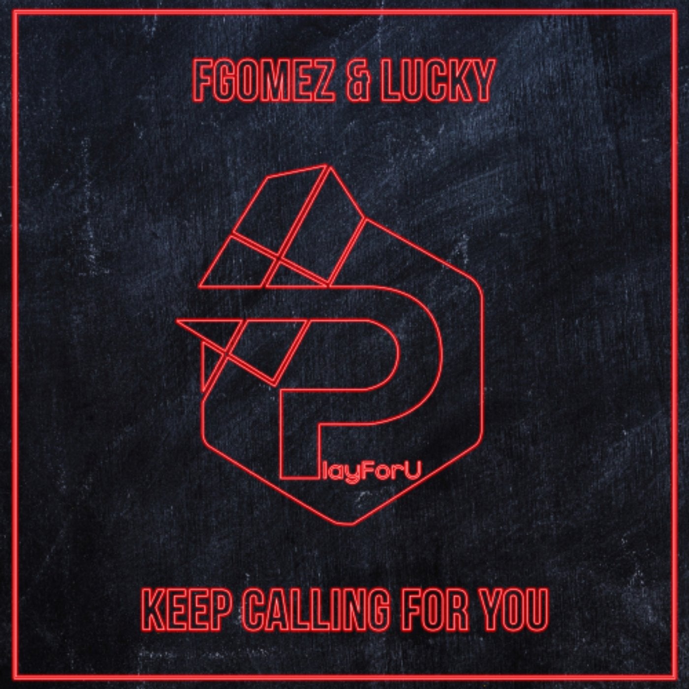 Keep Calling For You