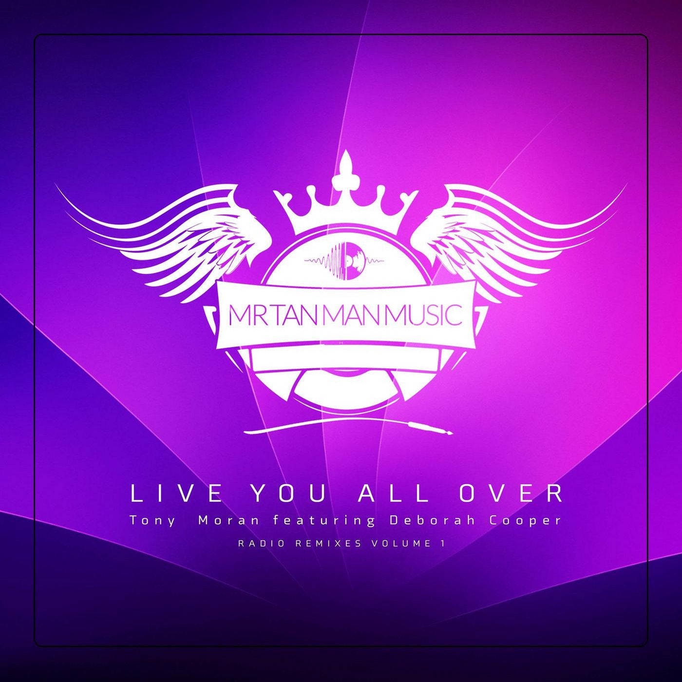 Live You All Over (Radio Remixes, Vol. 1)