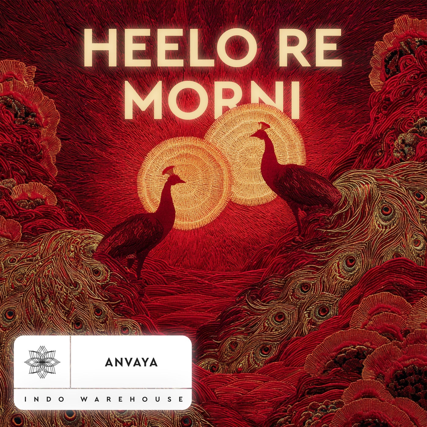 Heelo Re / Morni