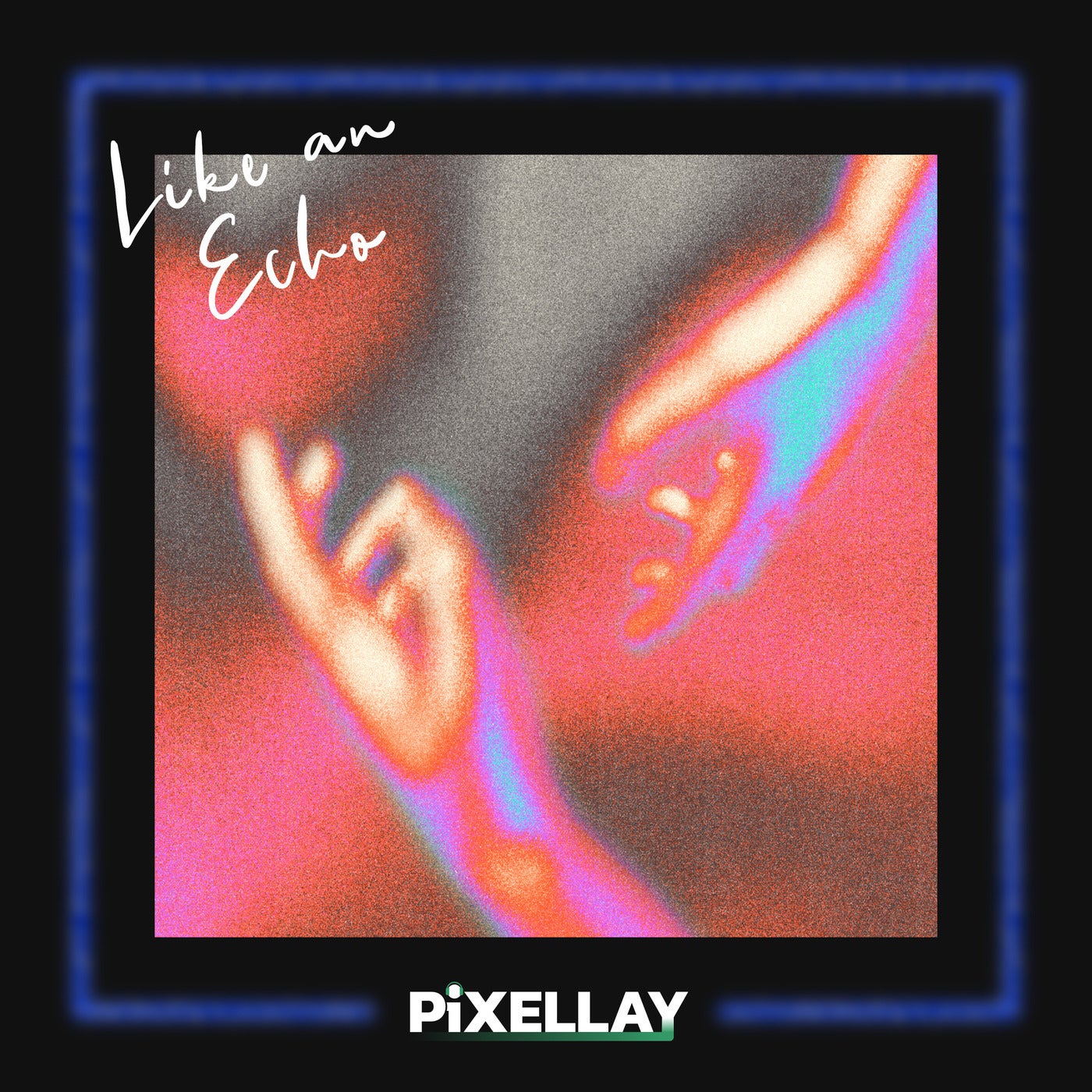 Like an Echo