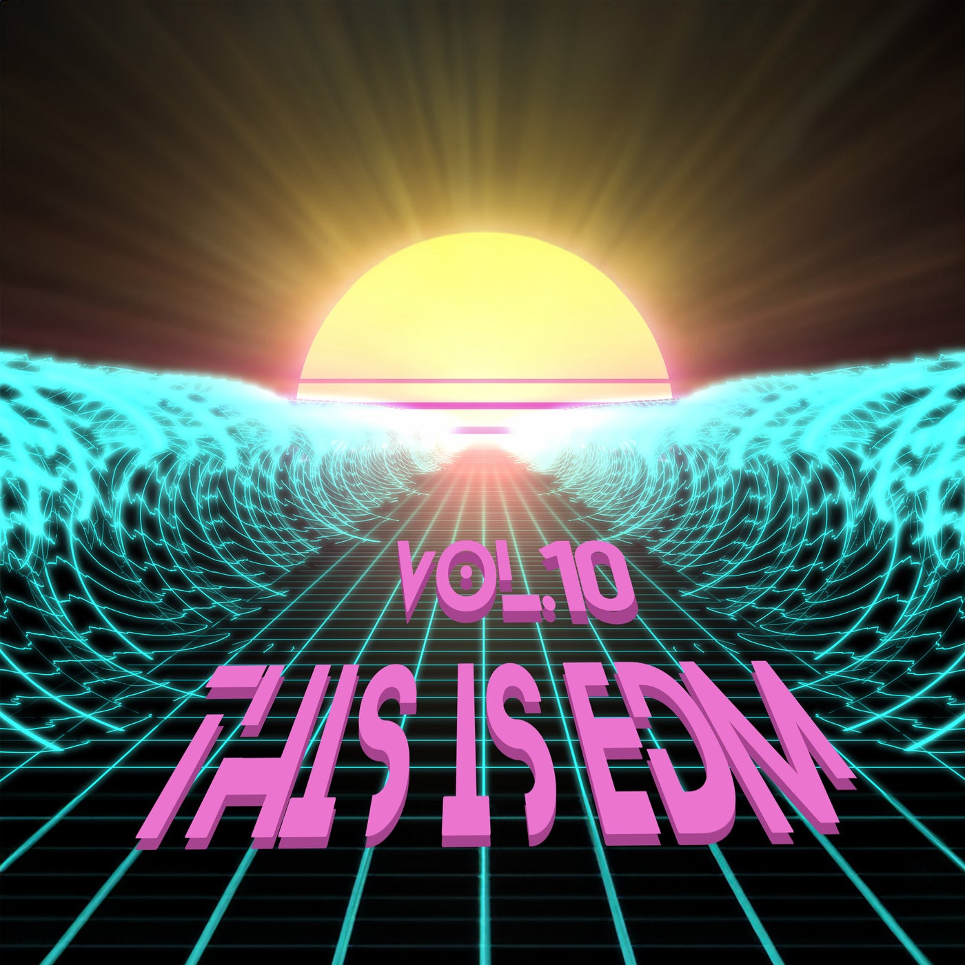 This Is EDM, Vol. 10