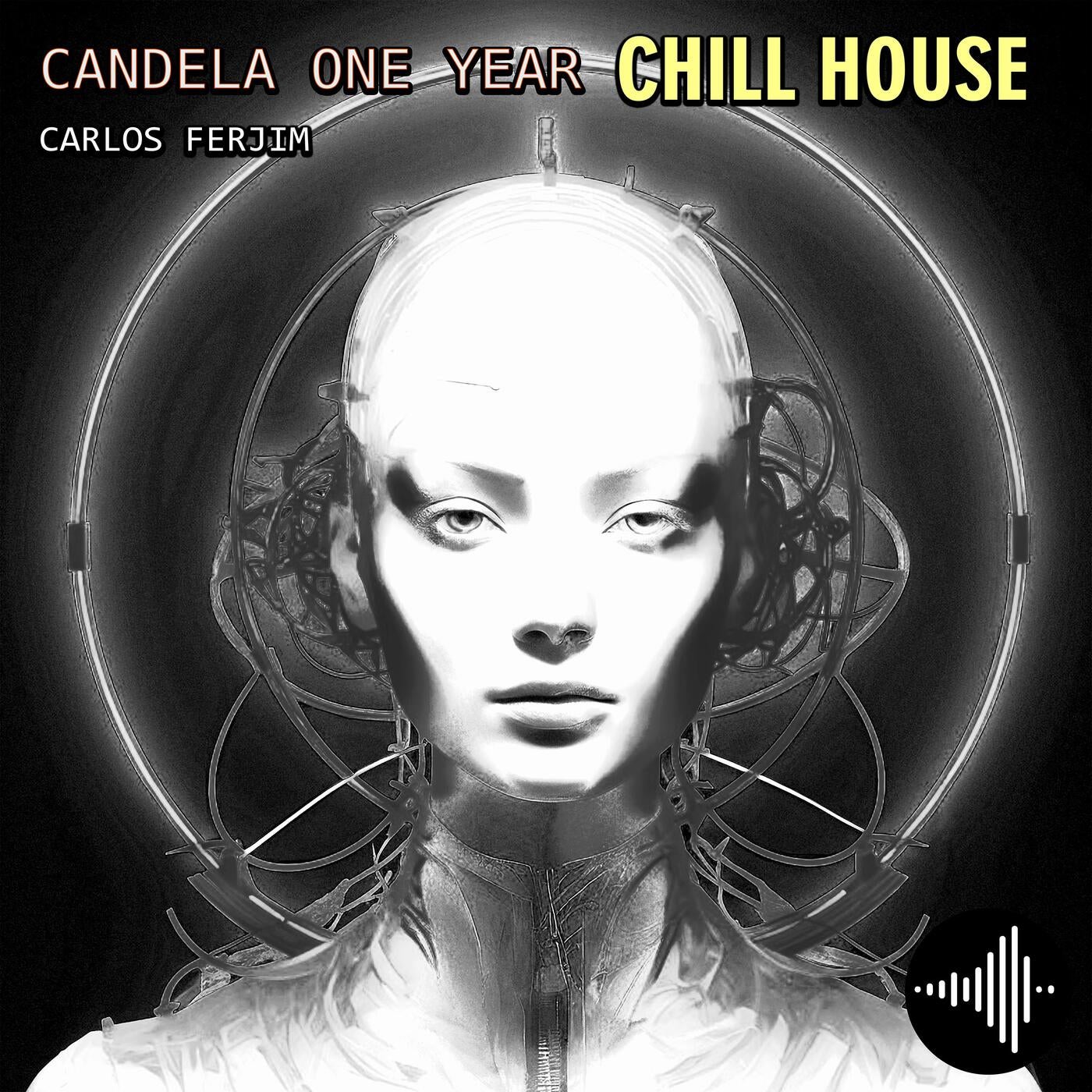 CANDELA One year (Chill house)